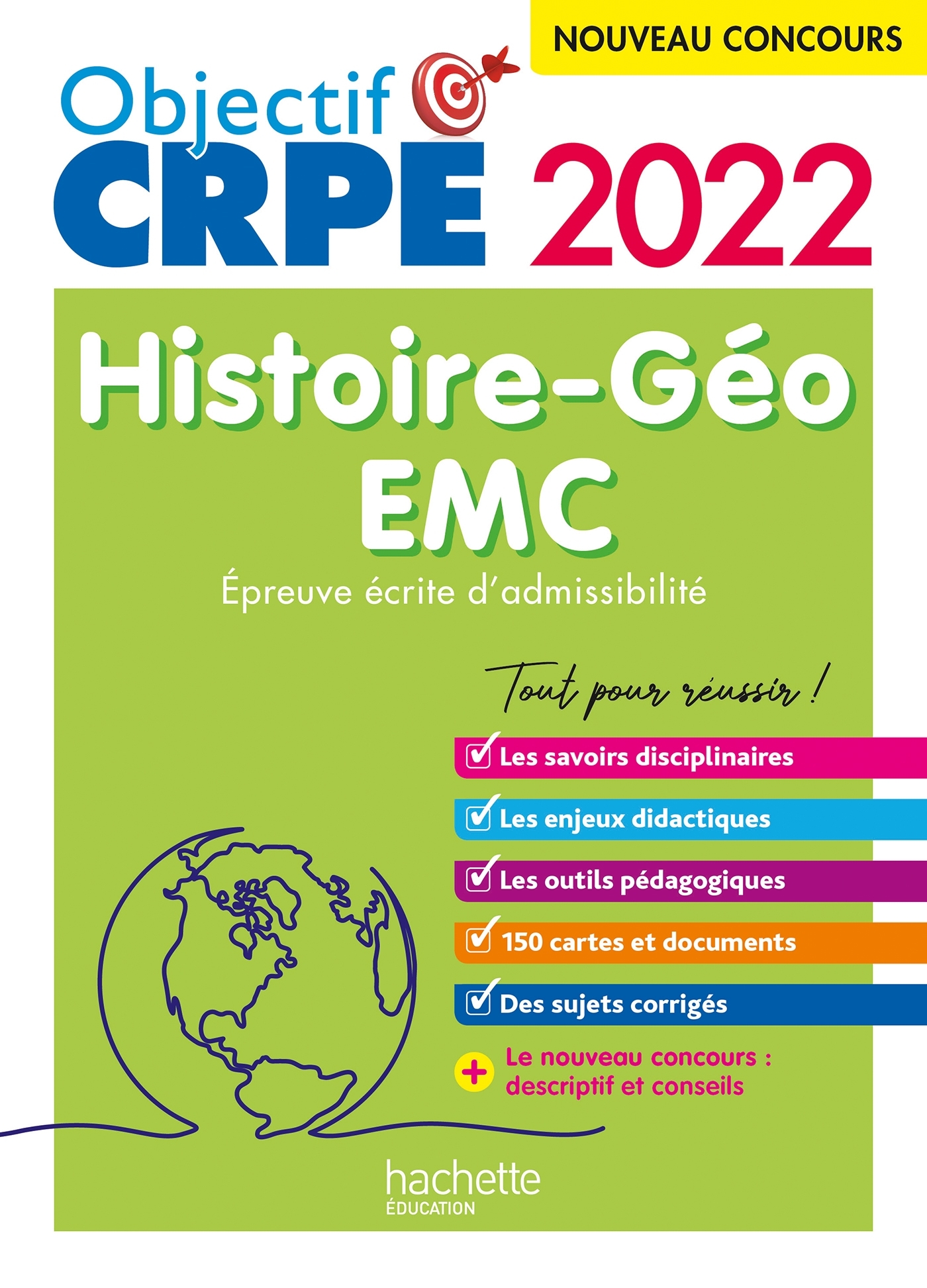 Objectif CRPE 2022 - Histoire-Géographie-EMC  - épreuve écrite d'admissibilité - Julien Cuminetto, Laurent Bonnet - HACHETTE EDUC