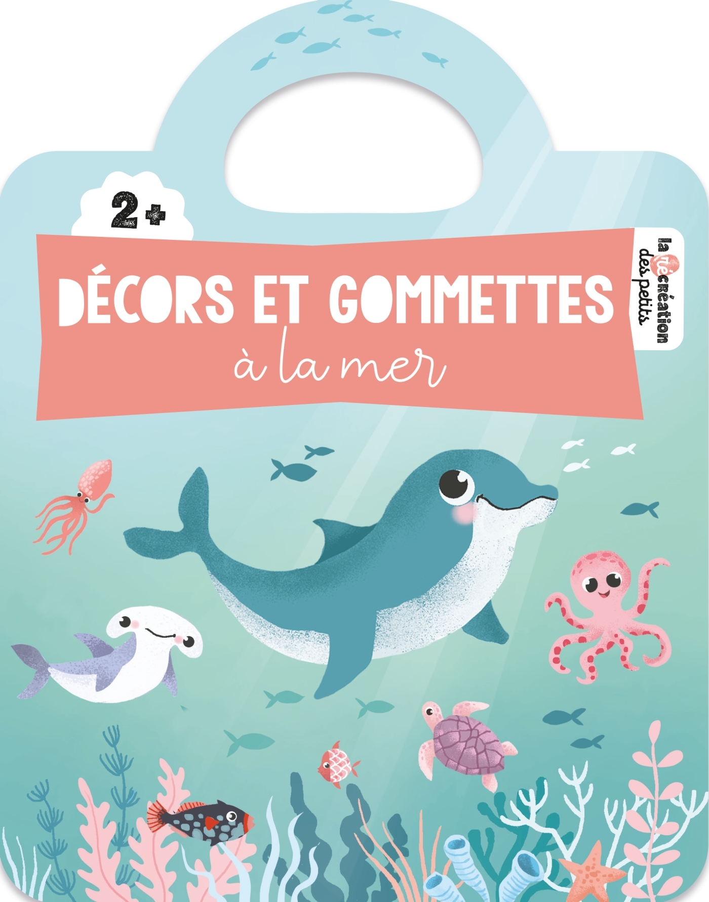 Décors et gommettes - À la mer - Corinne Demuynck - DEUX COQS D OR