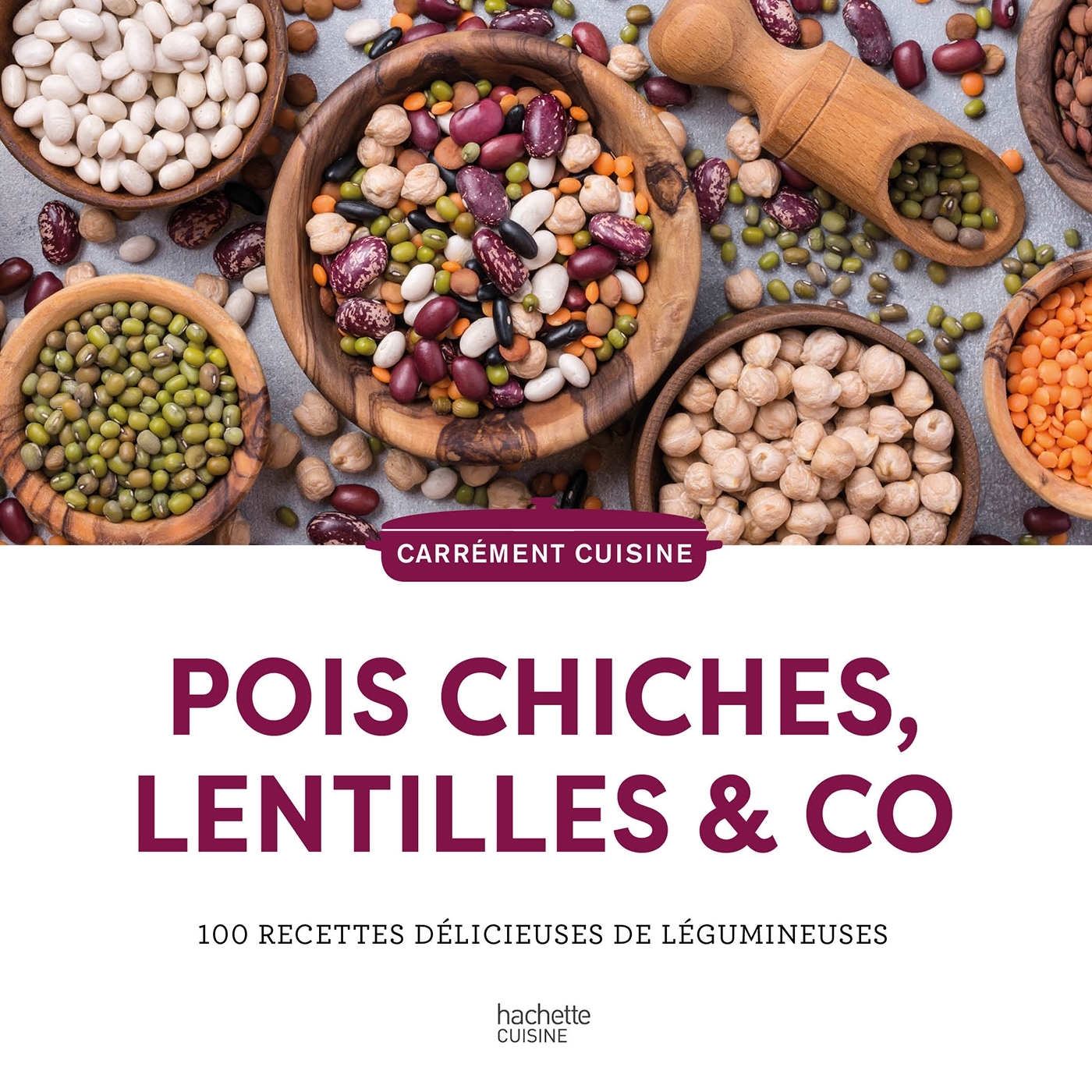 Pois chiches, lentilles & co -   - HACHETTE PRAT