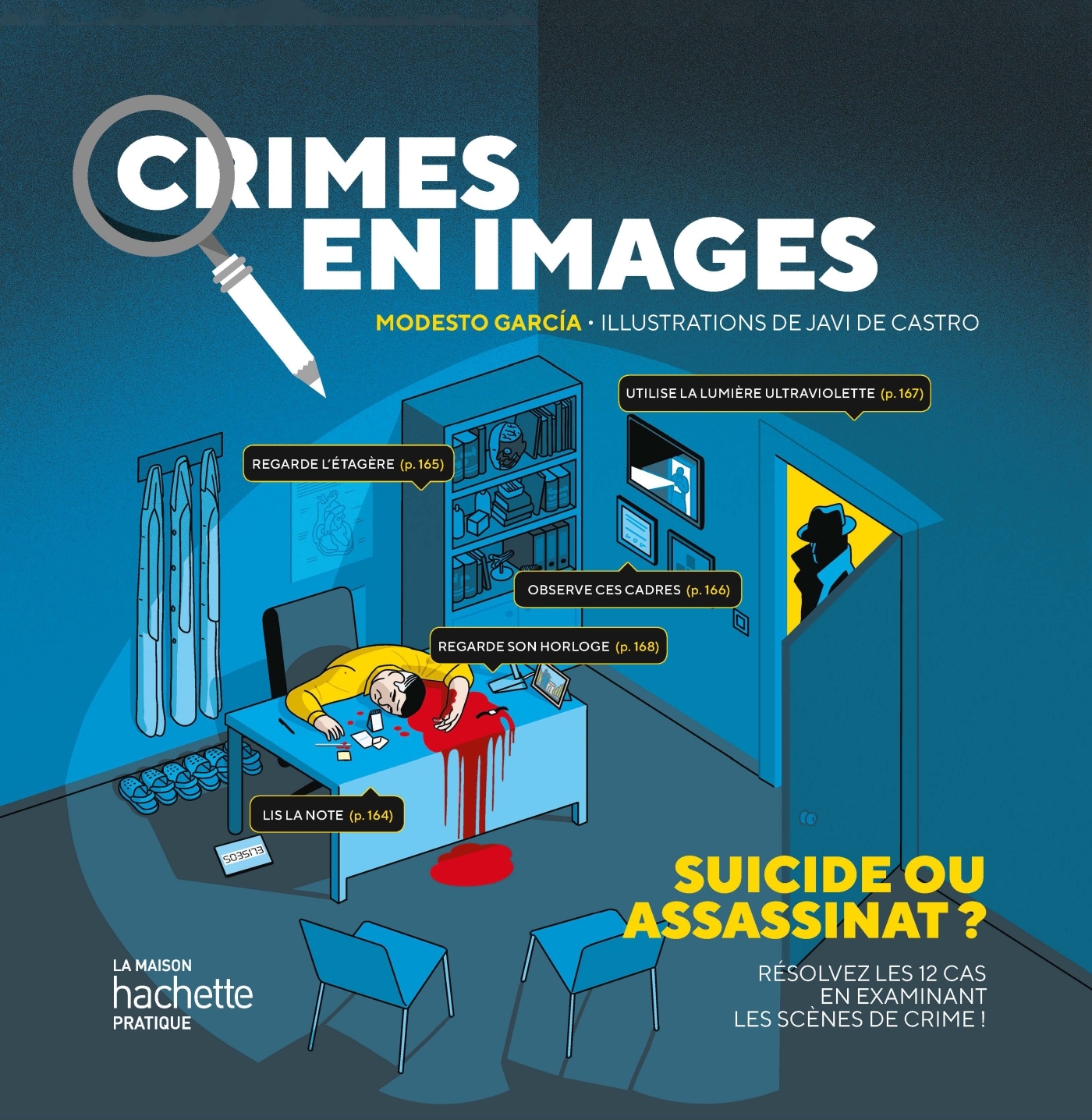 Crimes en images - Modesto Garcia - HACHETTE PRAT Crimes en images - Modesto Garcia - HACHETTE PRAT