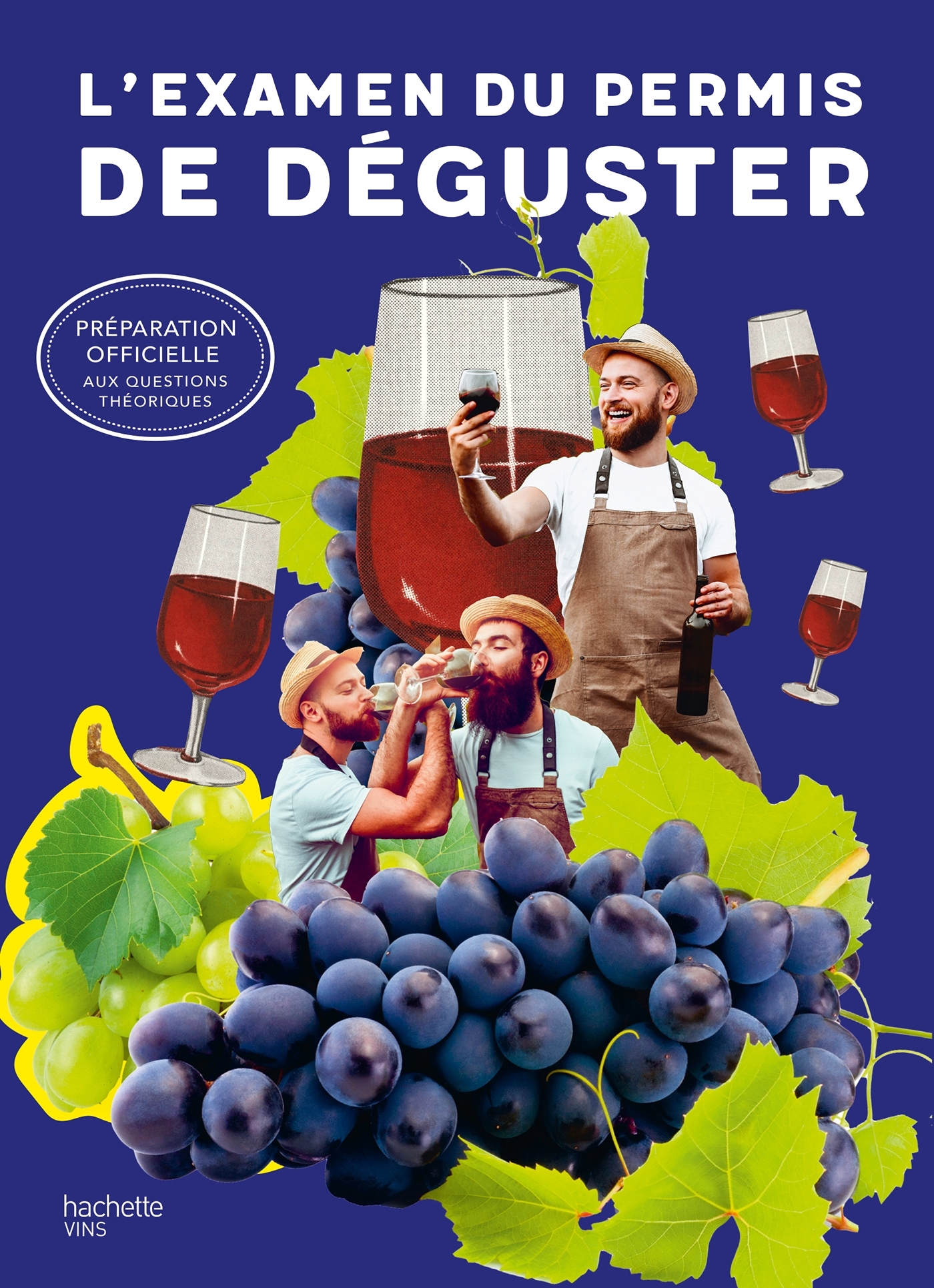 L'examen du permis de déguster -   - HACHETTE PRAT