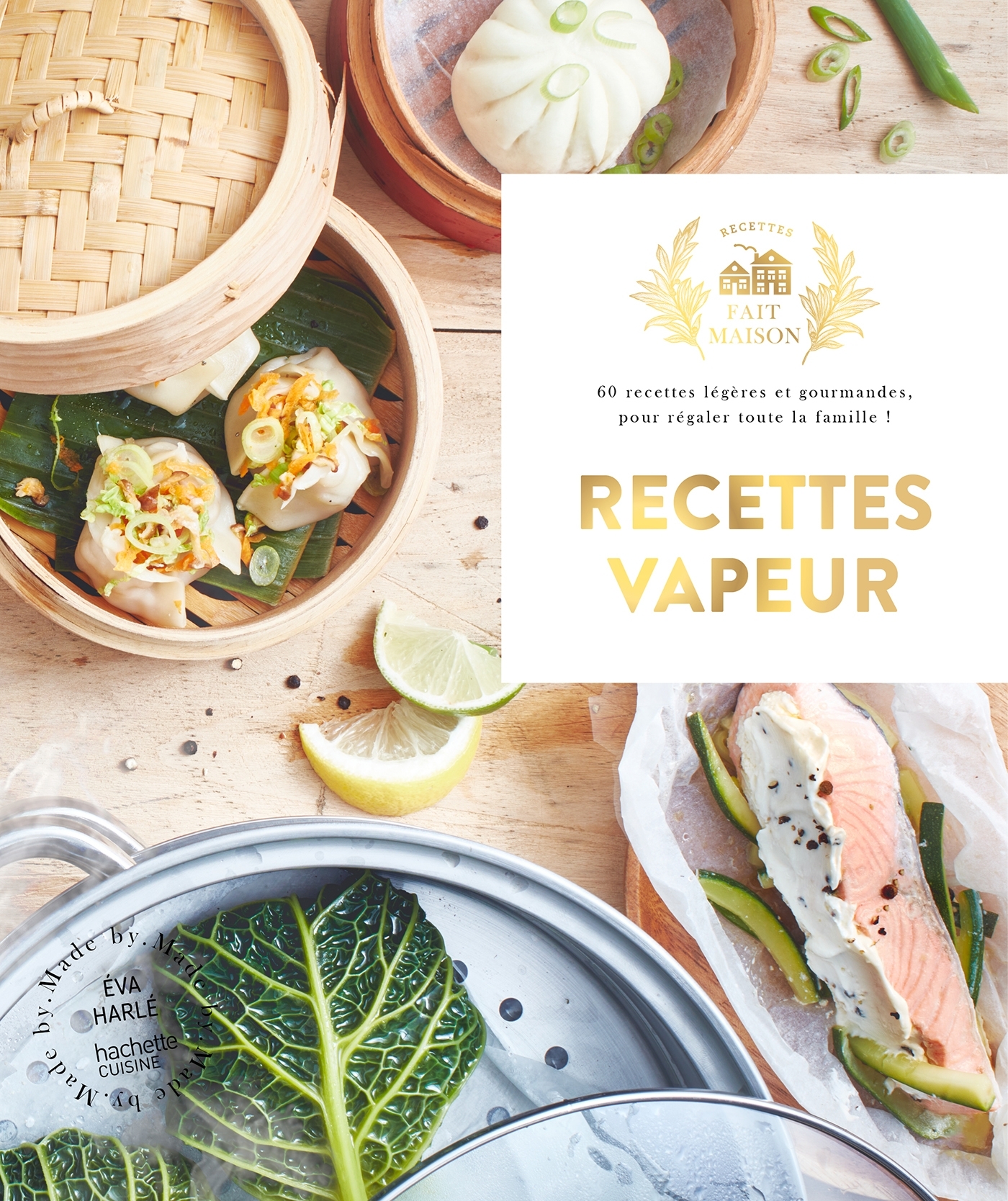 Recettes vapeur - Eva Harlé - HACHETTE PRAT