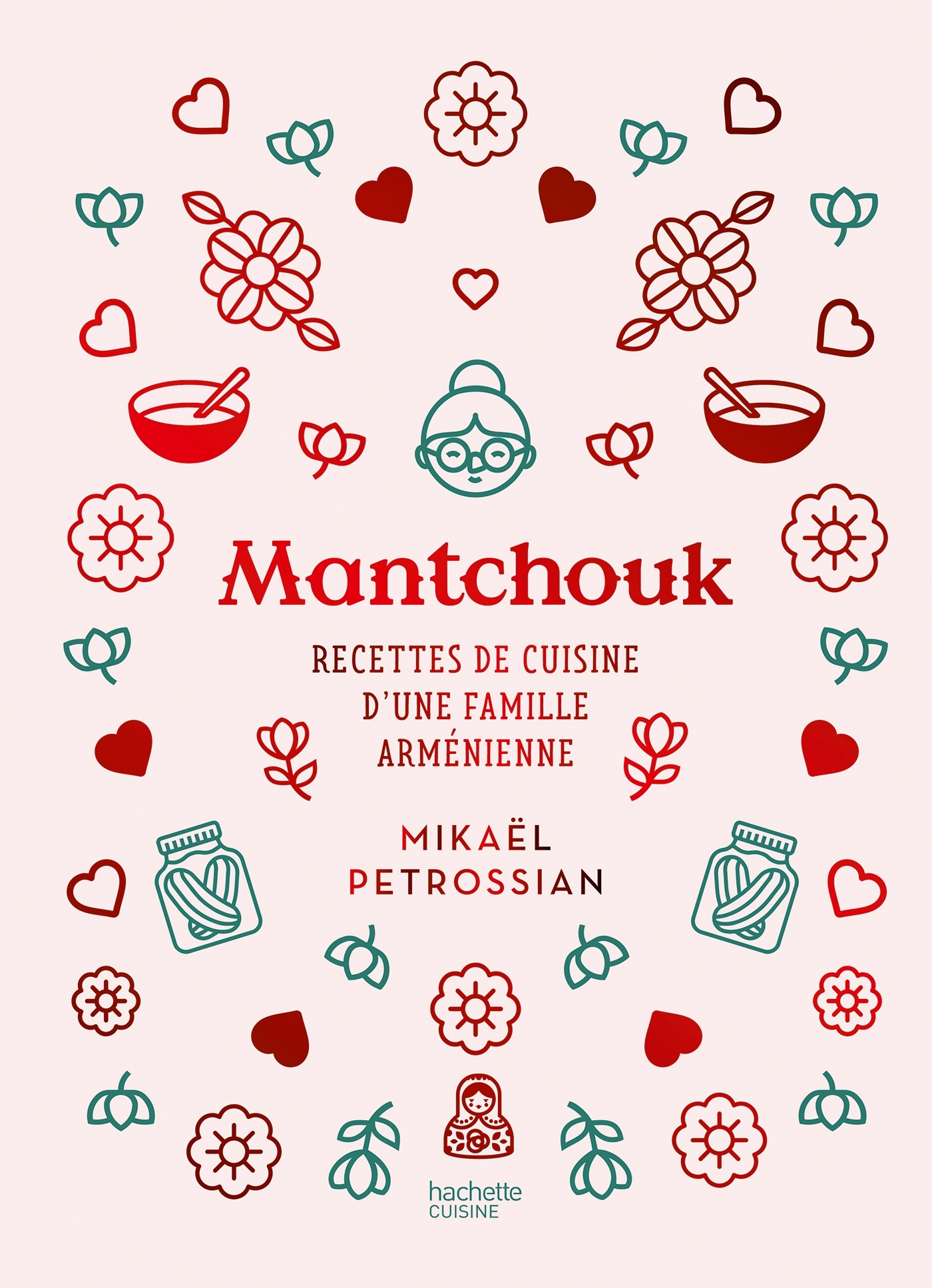 Mantchouk - Mikael Petrossian - HACHETTE PRAT Mantchouk - Mikael Petrossian - HACHETTE PRAT