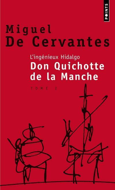 L'INGENIEUX HIDALGO DON QUICHOTTE DE LA MANCHE - CERVANTES MIGUEL DE - POINTS