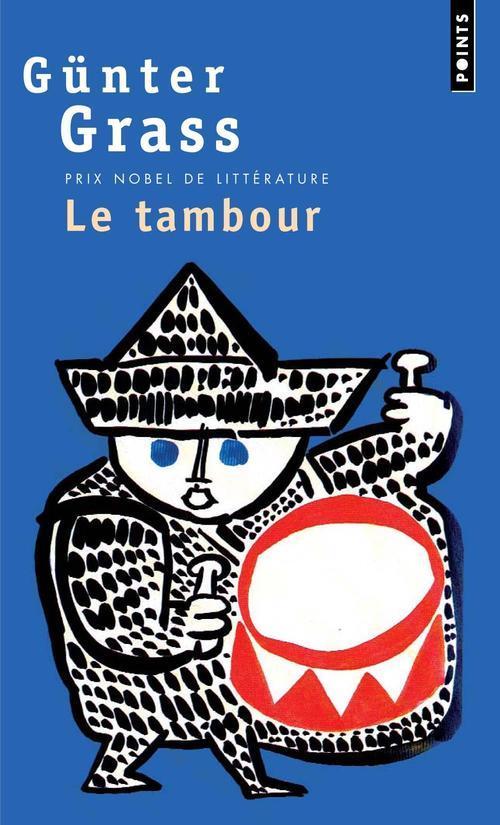 Le Tambour - Günter Grass - POINTS