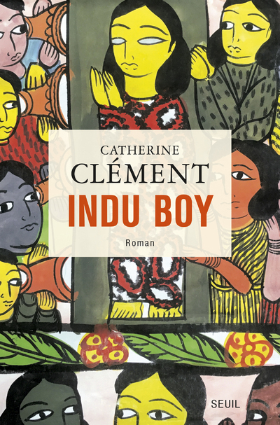 Indu Boy - Catherine Clément - SEUIL