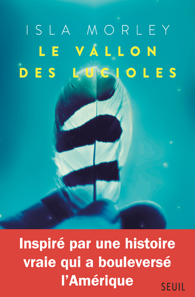 Le Vallon des lucioles - Isla Morley - SEUIL