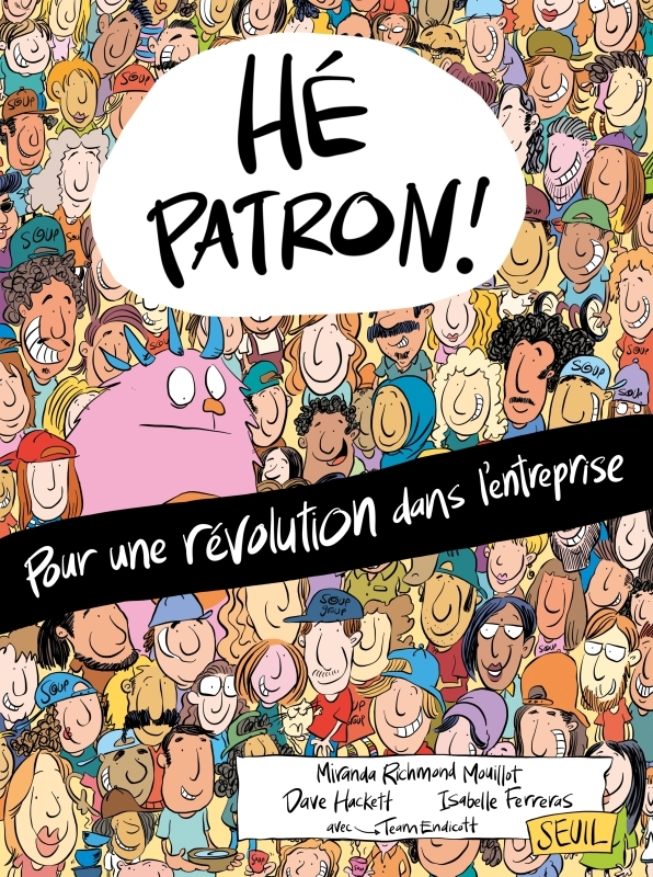 HE PATRON ! - POUR UNE REVOLUTION DANS L'ENTREPRISE - FERRERAS - SEUIL