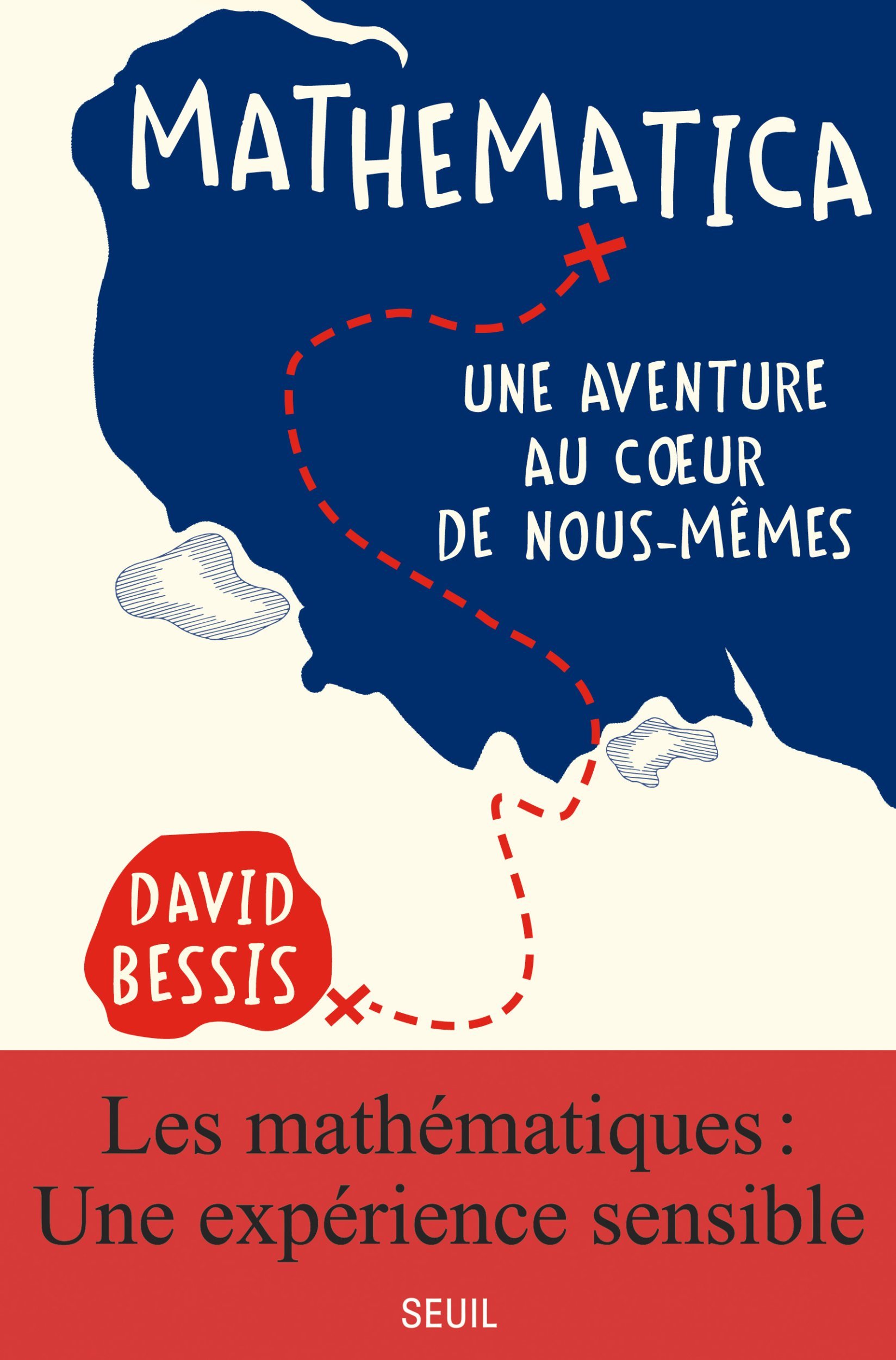 MATHEMATICA - UNE AVENTURE AU COEUR DE NOUS-MEMES - BESSIS DAVID - SEUIL