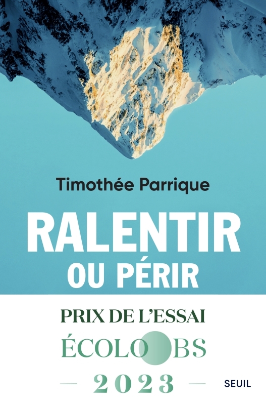 RALENTIR OU PÉRIR - PARRIQUE TIMOTHEE - SEUIL