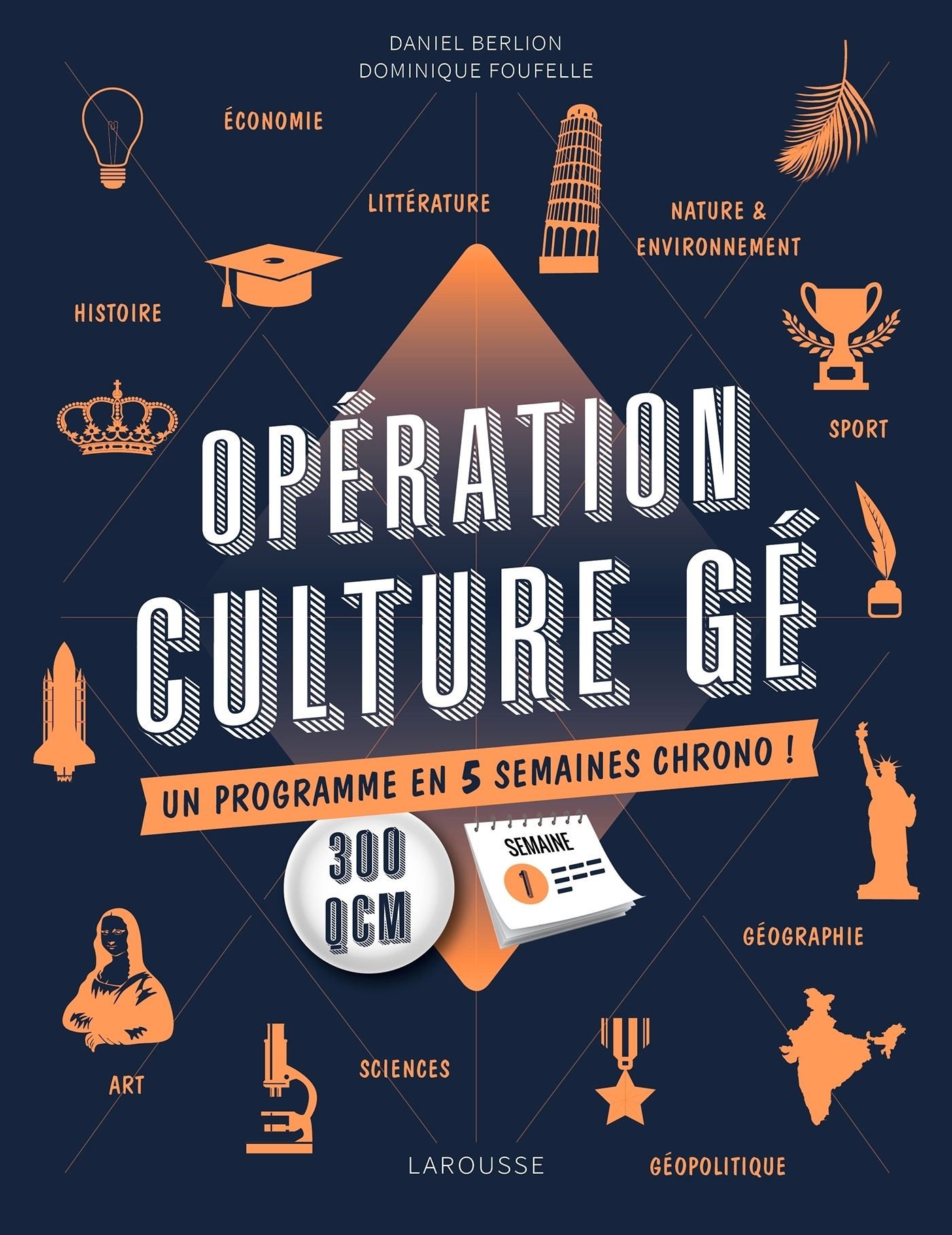 OPÉRATION CULTURE GÉ ! - FOUFELLE DOMINIQUE - LAROUSSE