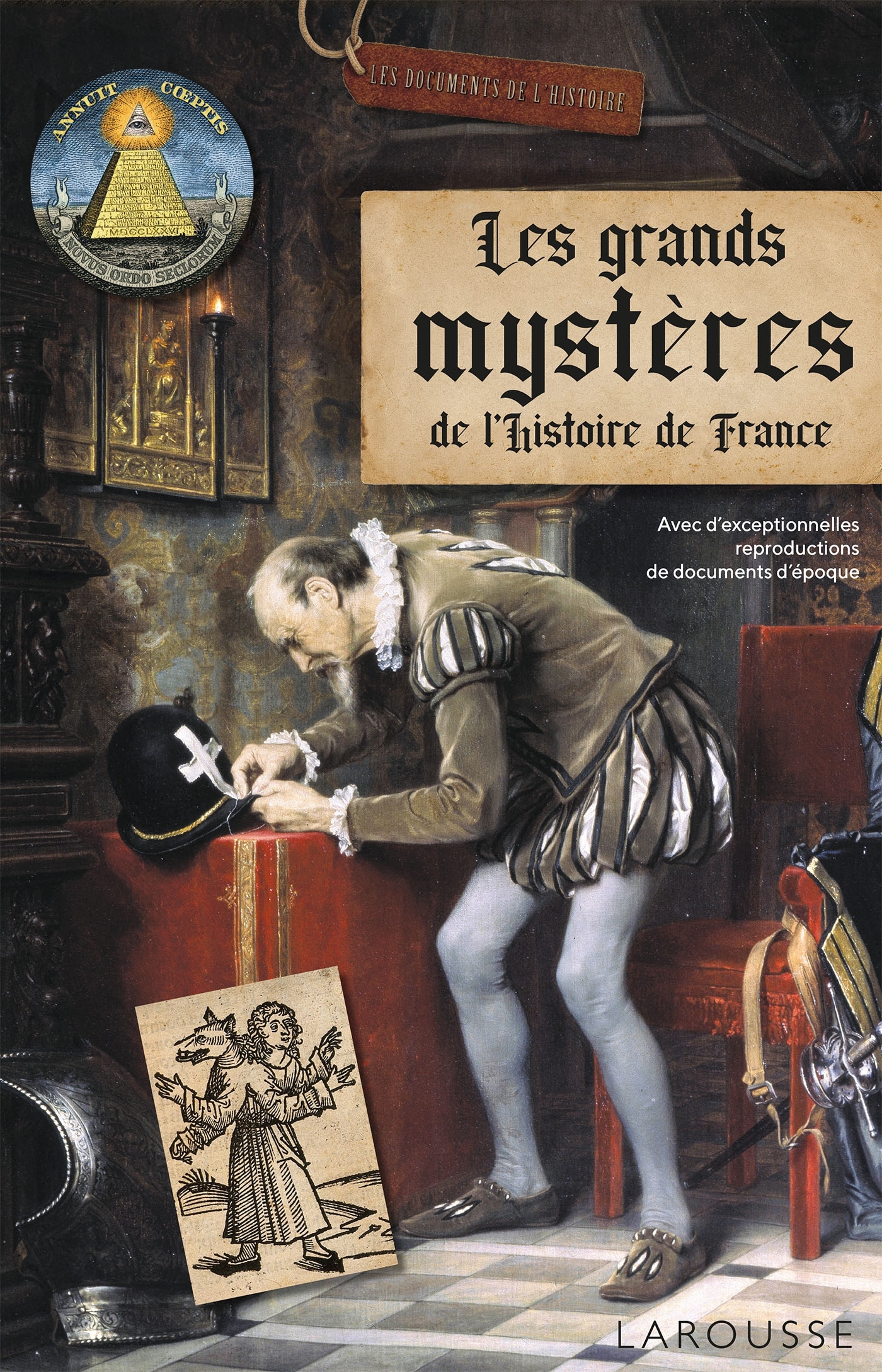 LES GRANDS MYSTÈRES DE L'HISTOIRE DE FRANCE - THOMAZO RENAUD - LAROUSSE