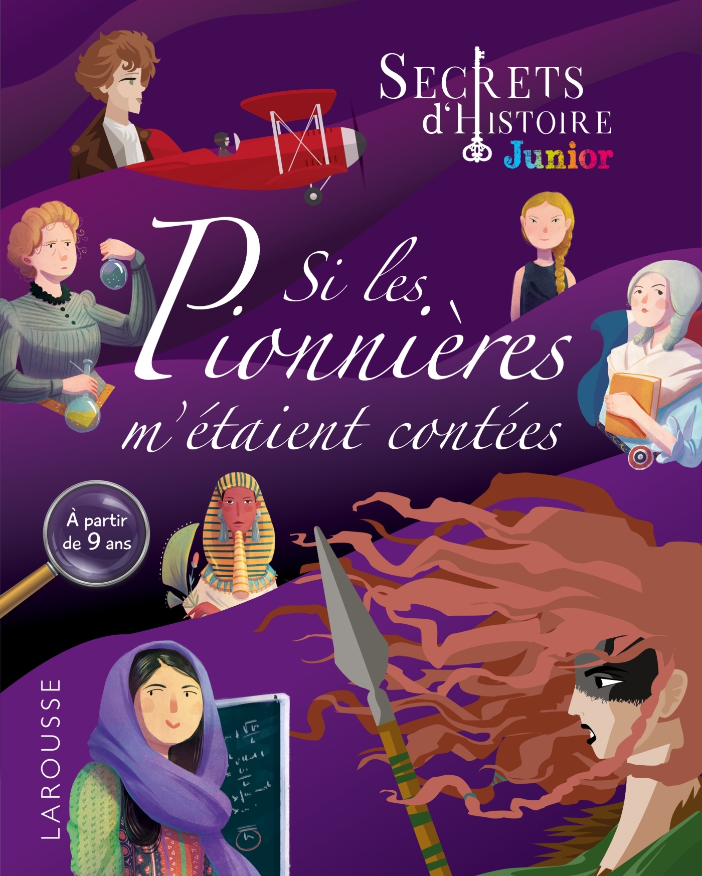 SECRETS D'HISTOIRE JUNIOR -  SI LES PIONNIERES M'ETAIENT CONTEES -  Collectif - LAROUSSE