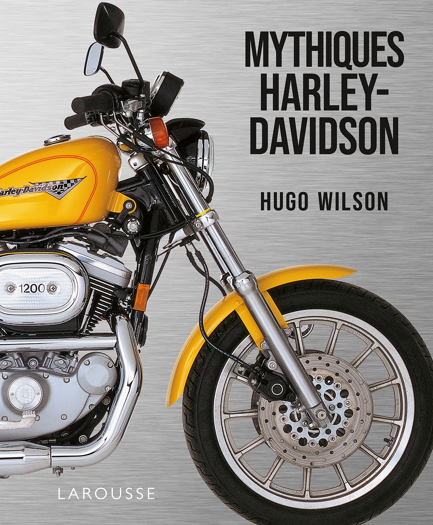 HARLEY DAVIDSON - 70 MOTOS MYTHIQUES - COLLECTIF - LAROUSSE