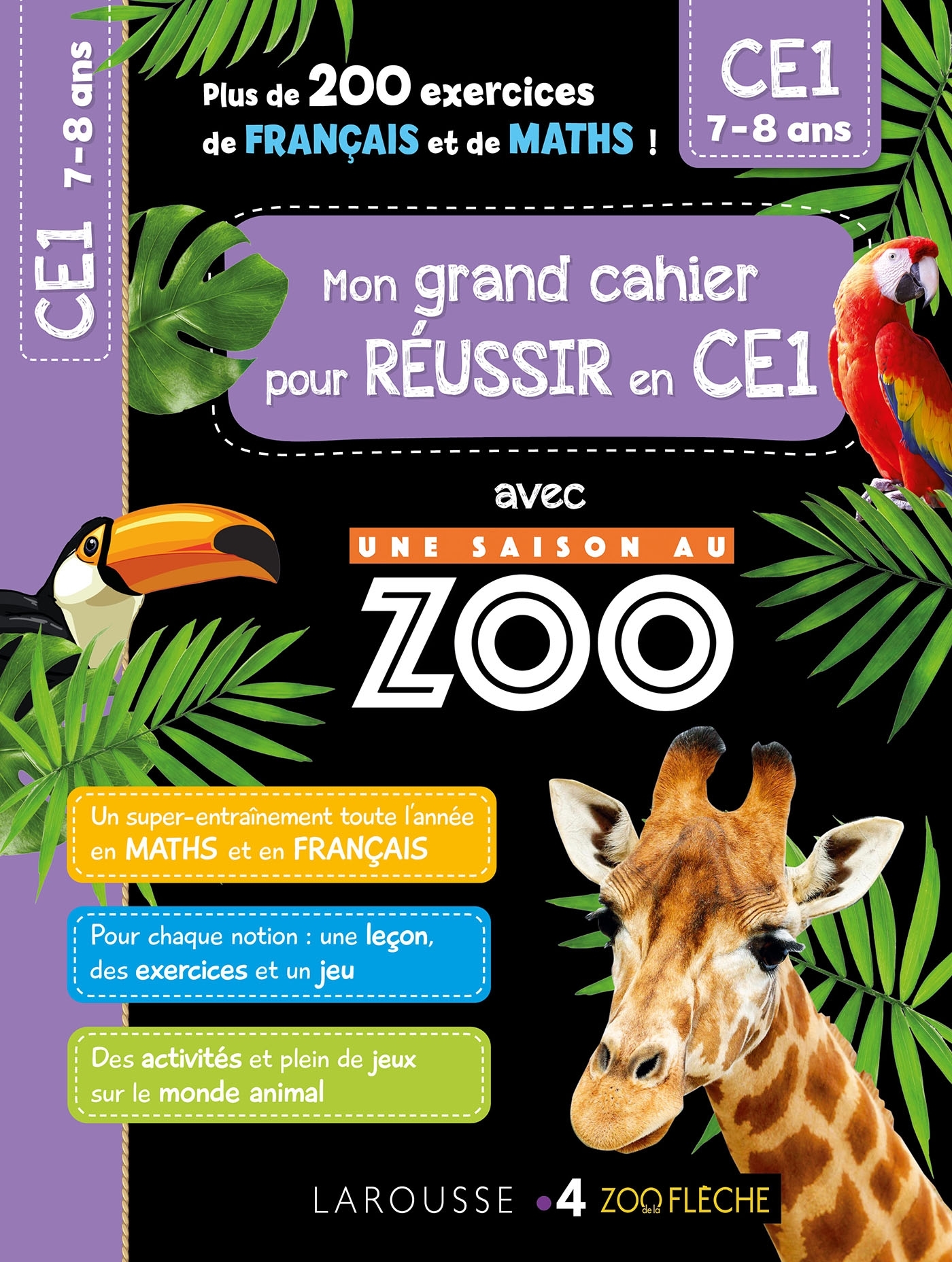 MON CAHIER DE CE1 - UNE SAISON AU ZOO - FOREST/MEYER - LAROUSSE