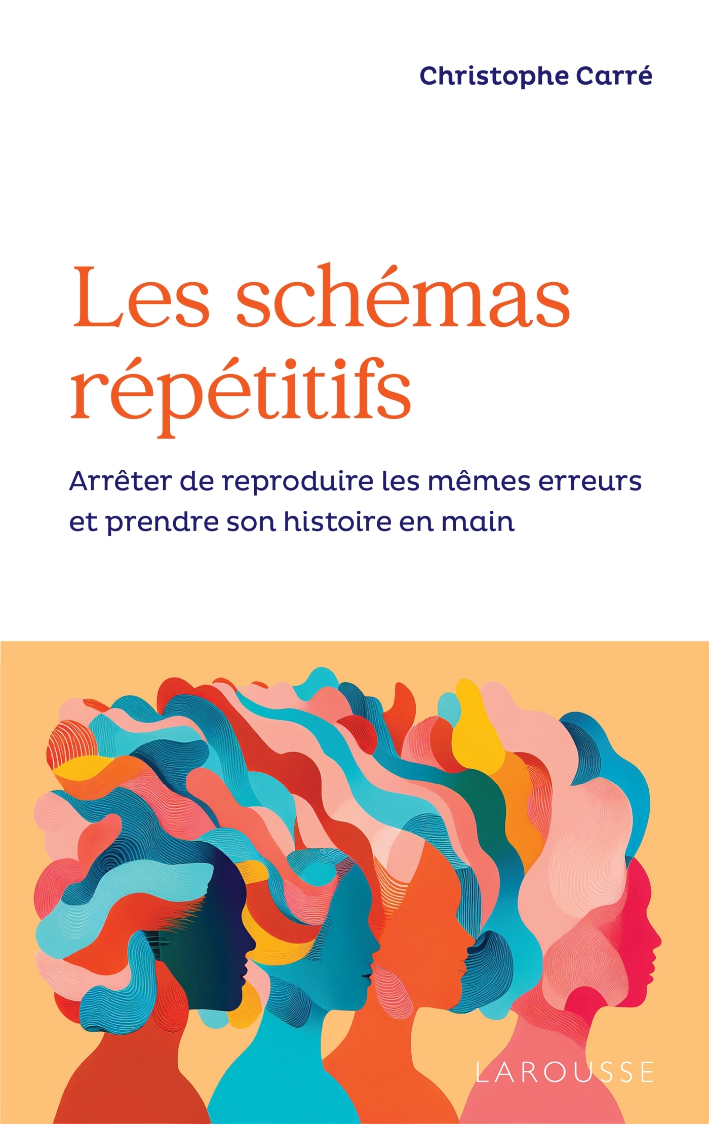 Les schémas répétitifs - Christophe Carré - LAROUSSE