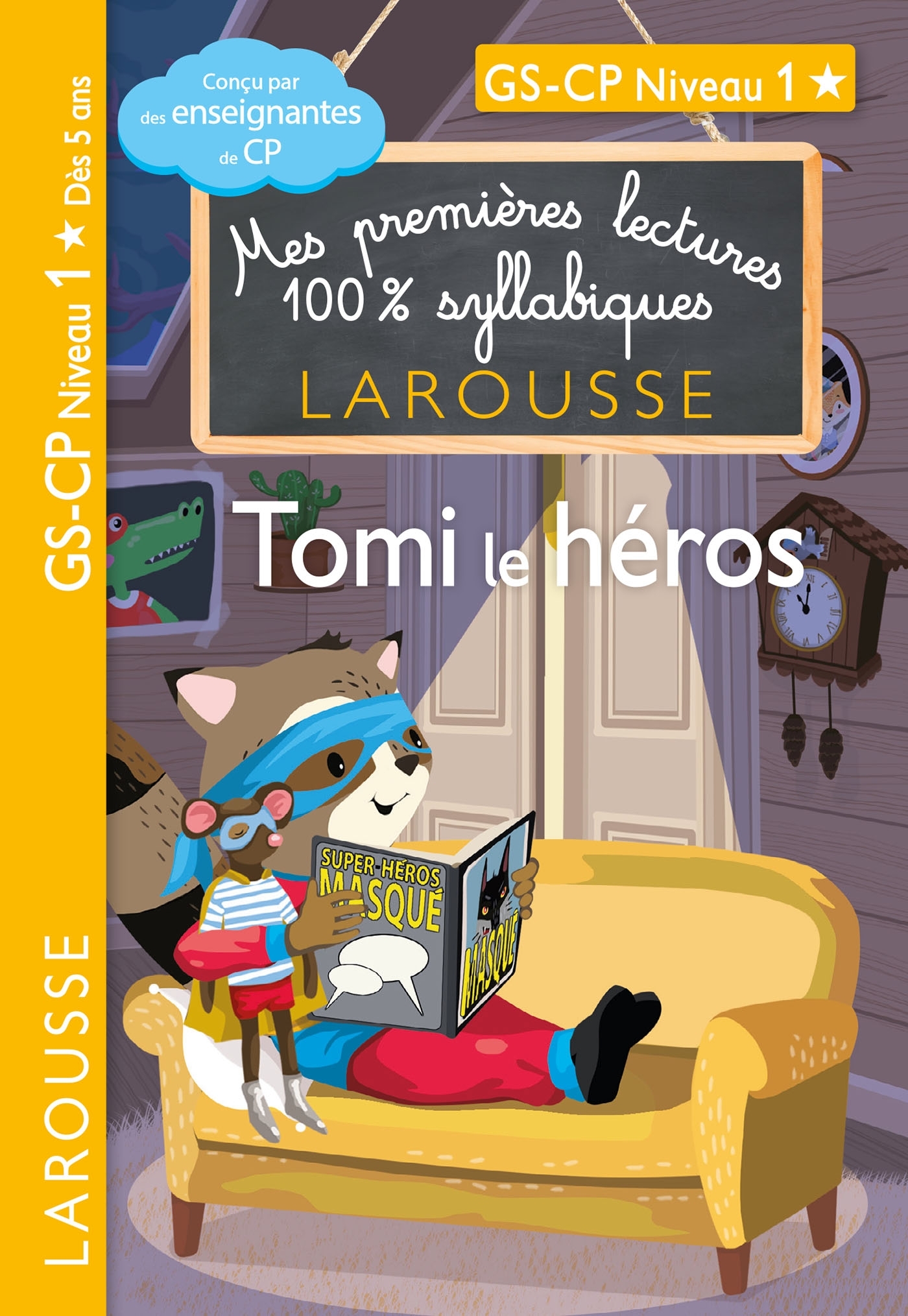 Premières lectures syllabiques CP Niv 1 - Tomi, le héros - Giulia Levallois, Cécilia Stenmark, Hélène Heffner - LAROUSSE