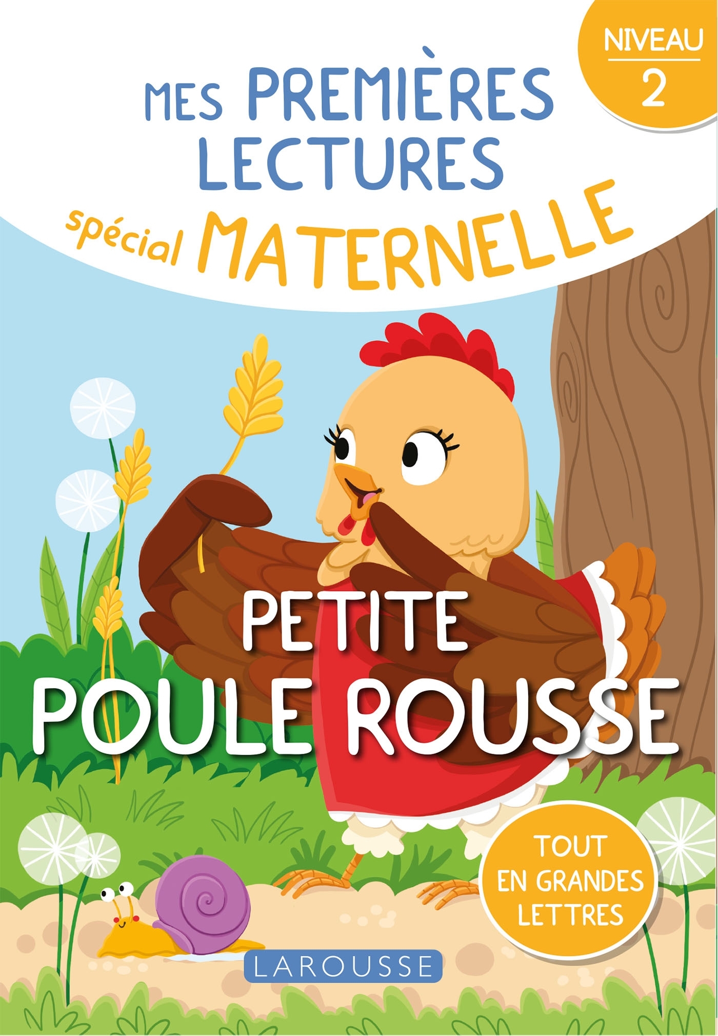 1ERES LECTURES MATERNELLE niveau 2 - Petite Poule rousse - Sophie de Mullenheim, Laura Carrion - LAROUSSE