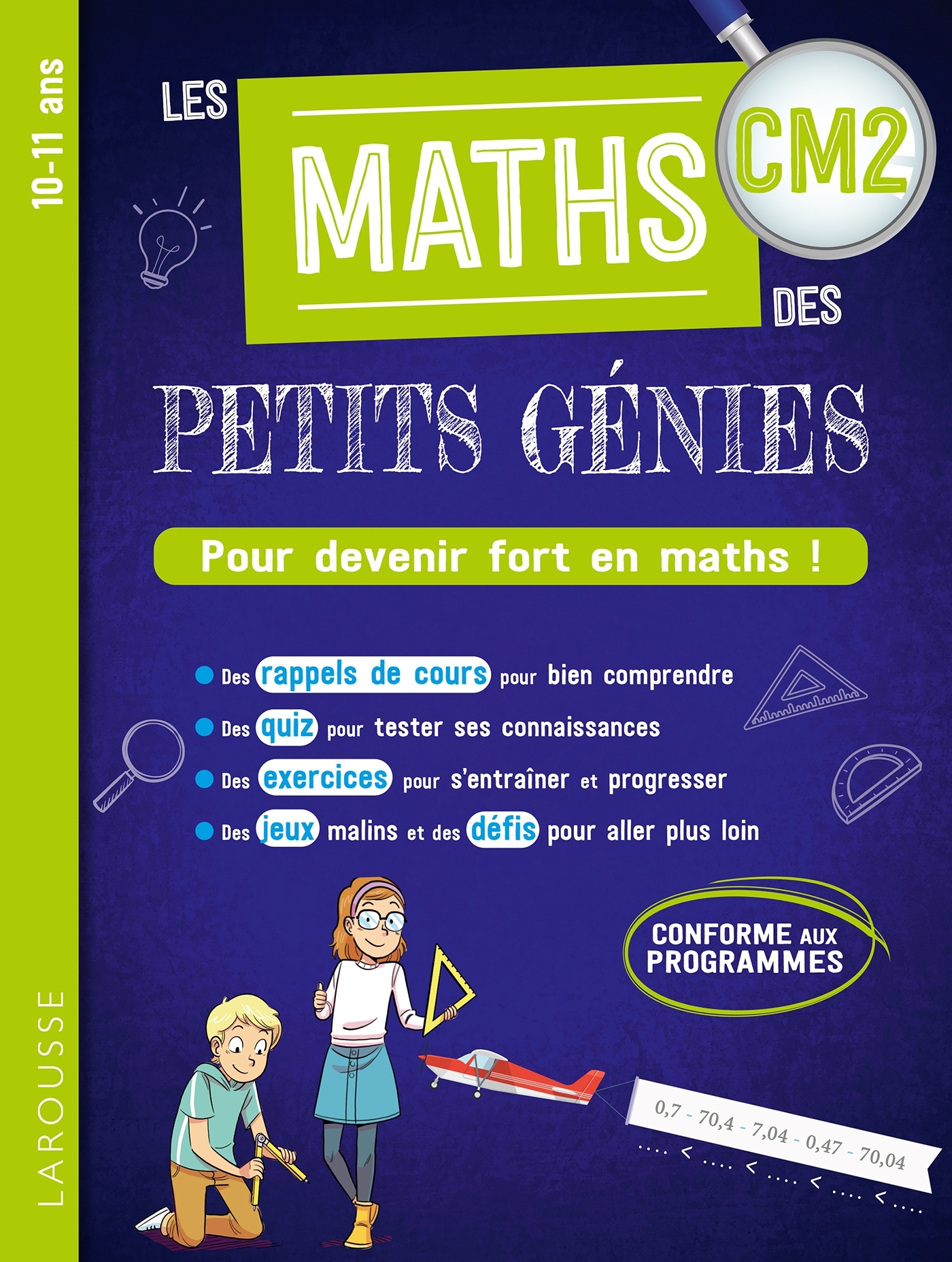 Les MATHS des PETITS GENIES : Tout le CM2 -  Collectif - LAROUSSE