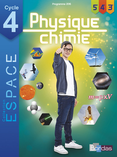 E.S.P.A.C.E. COLLEGE PHYSIQUE-CHIMIE CYCLE 4 2017 MANUEL ELEVE - COLLECTIF - BORDAS