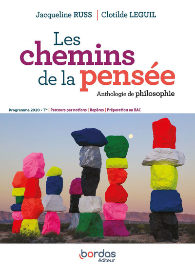 LES CHEMINS DE LA PENSEE PHILOSOPHIE TLES 2020 ANTHOLOGIE - RUSS/LEGUIL - BORDAS