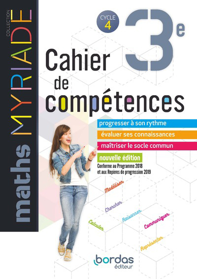 MYRIADE MATHS 3E 2019 CAHIER DE COMPETENCES ELEVE CYCLE 4 - BOULLIS MARC - BORDAS