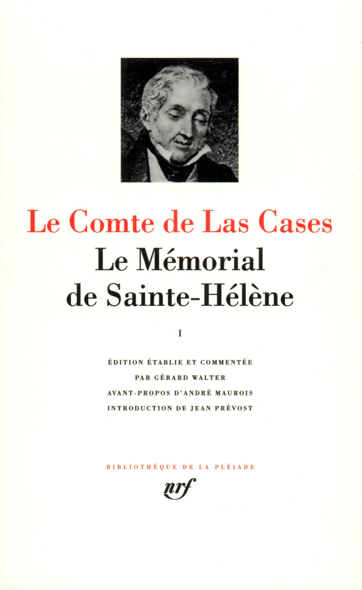 LE MEMORIAL DE SAINTE-HELENE - VOL01 - JUIN 1815 - AOUT 1816 - LAS CASES - GALLIMARD