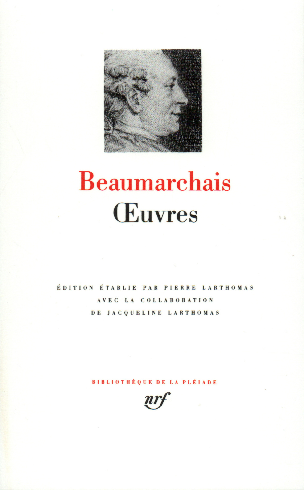 OEUVRES - BEAUMARCHAIS - GALLIMARD