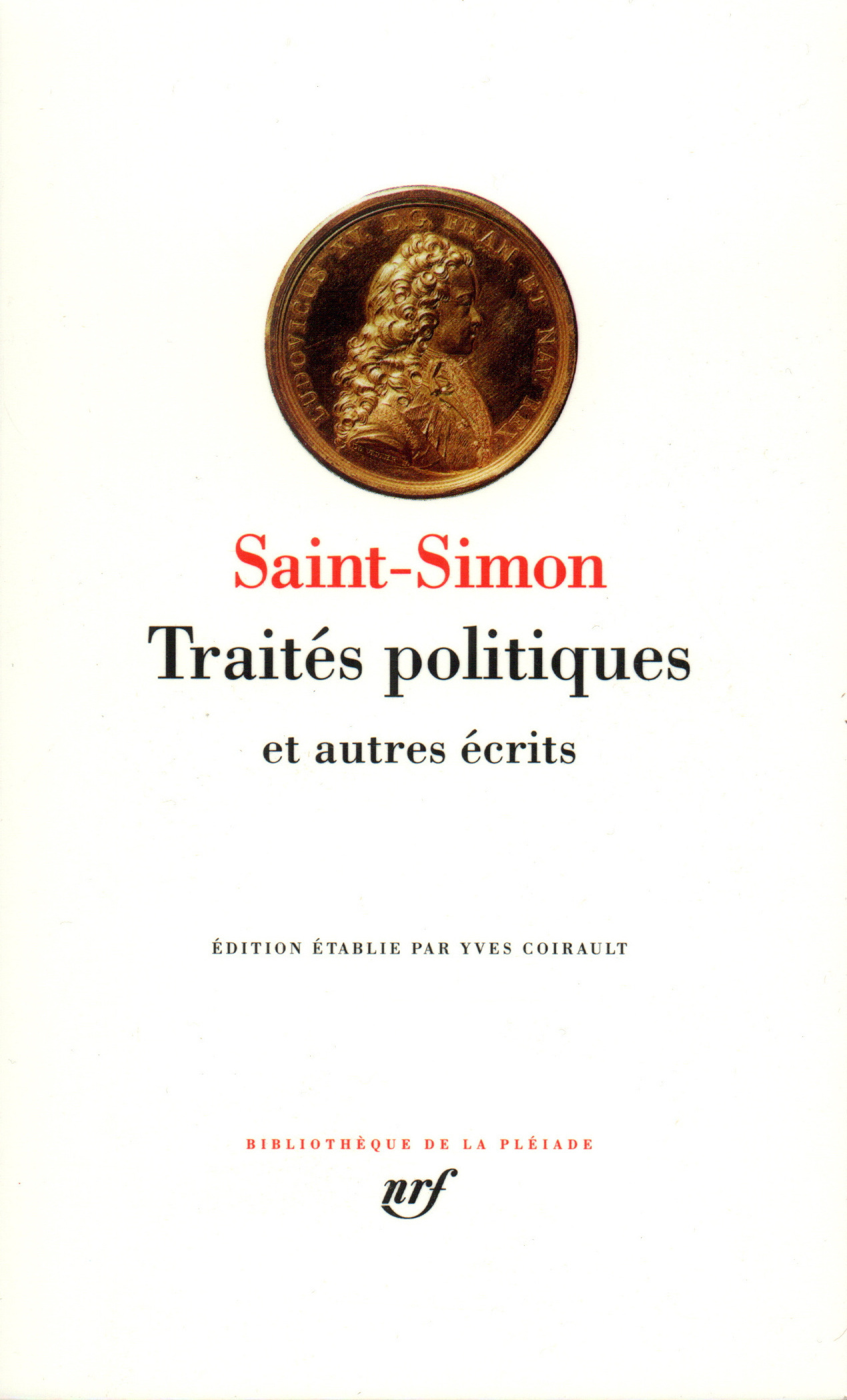 TRAITES POLITIQUES ET AUTRES ECRITS - SAINT-SIMON - GALLIMARD