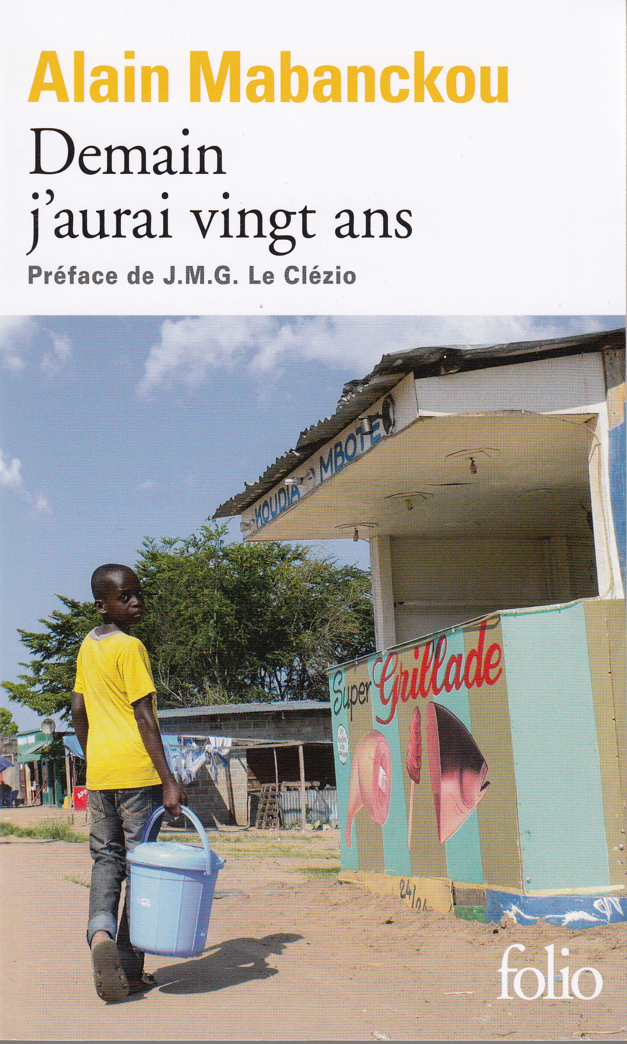 DEMAIN J'AURAI VINGT ANS - MABANCKOU ALAIN - FOLIO