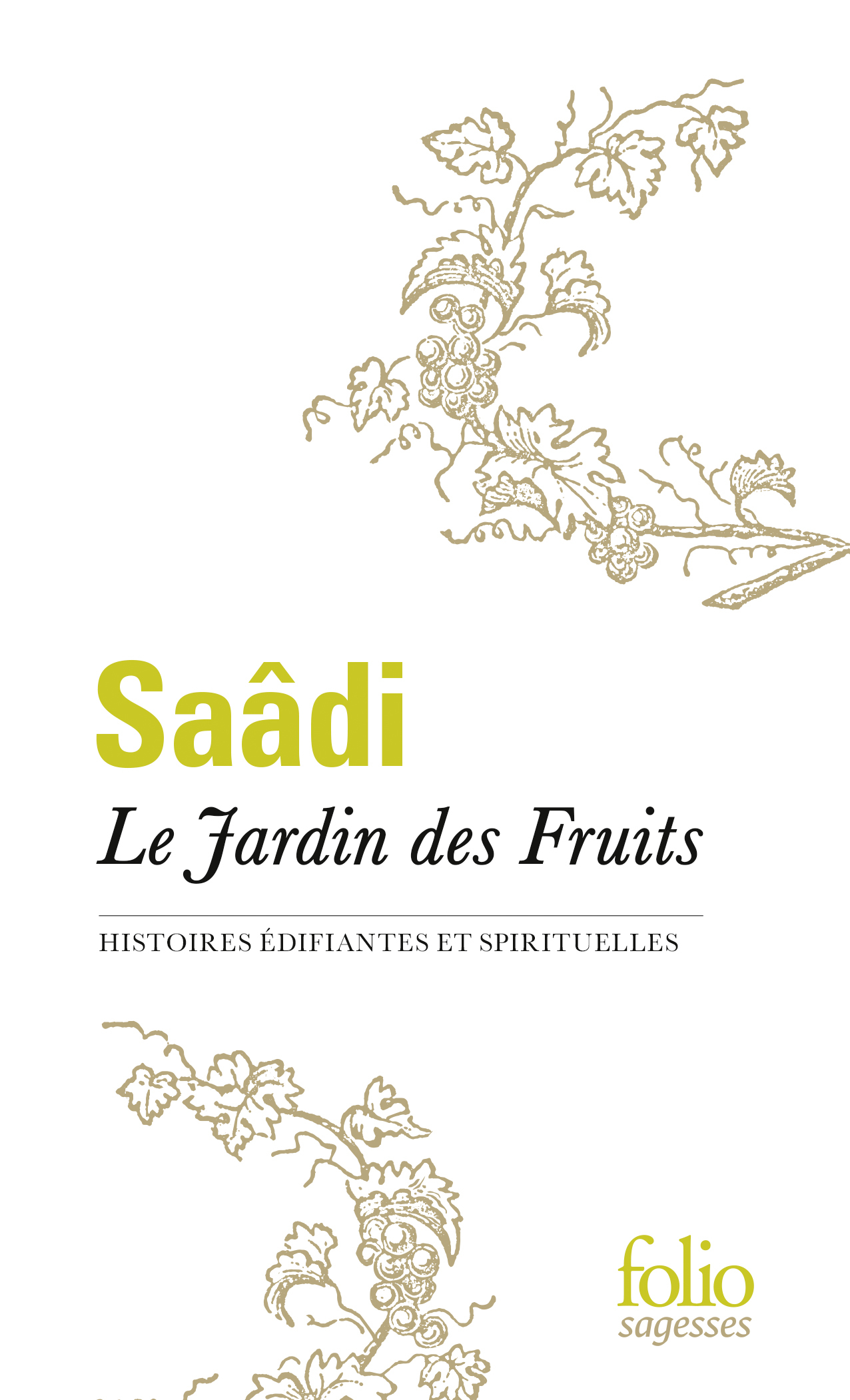 Le Jardin des Fruits -  Saâdi, Franz Toussaint - FOLIO