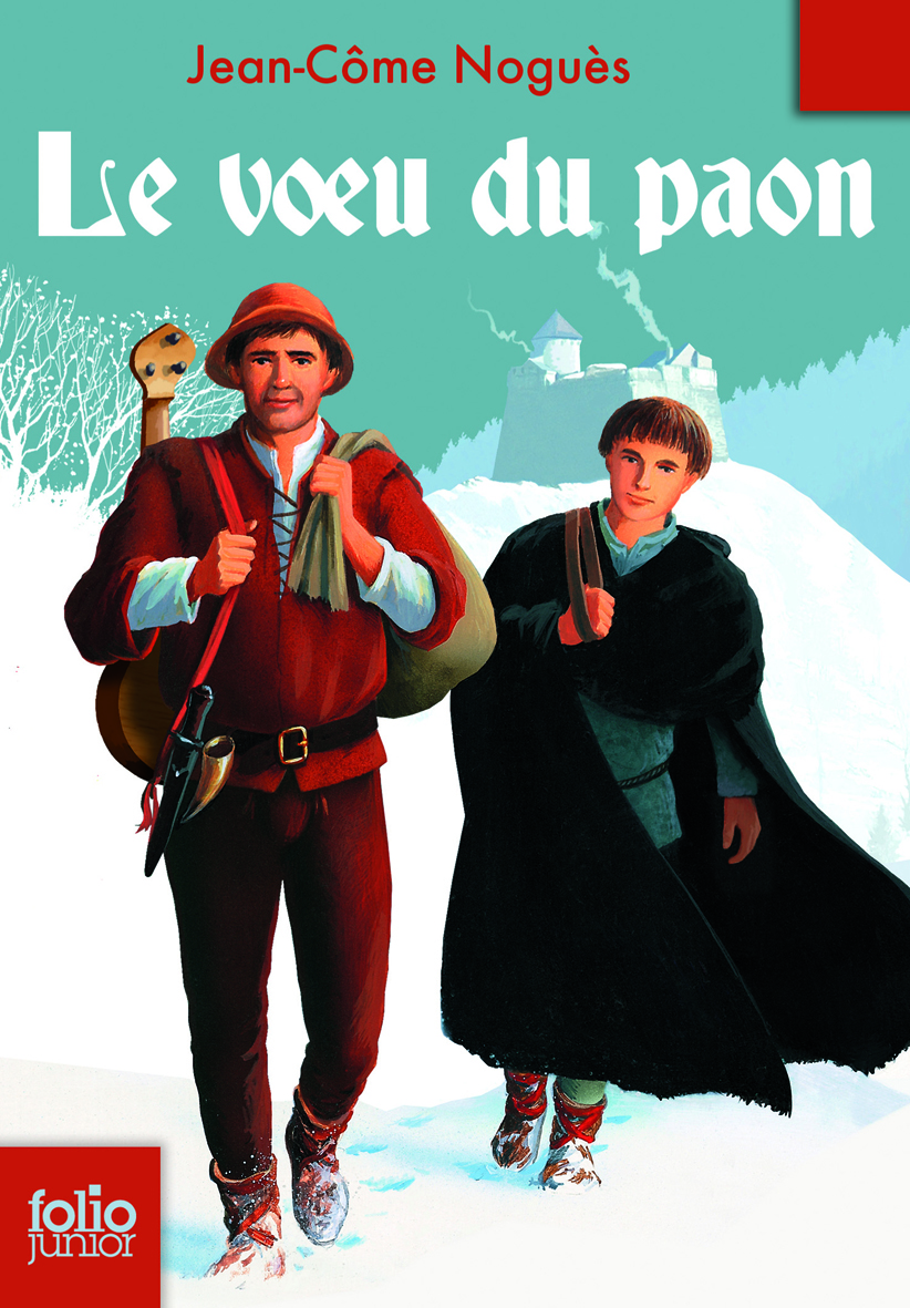 Le voeu du paon - Jean-Côme Noguès, Bruno Pilorget - GALLIMARD JEUNE
