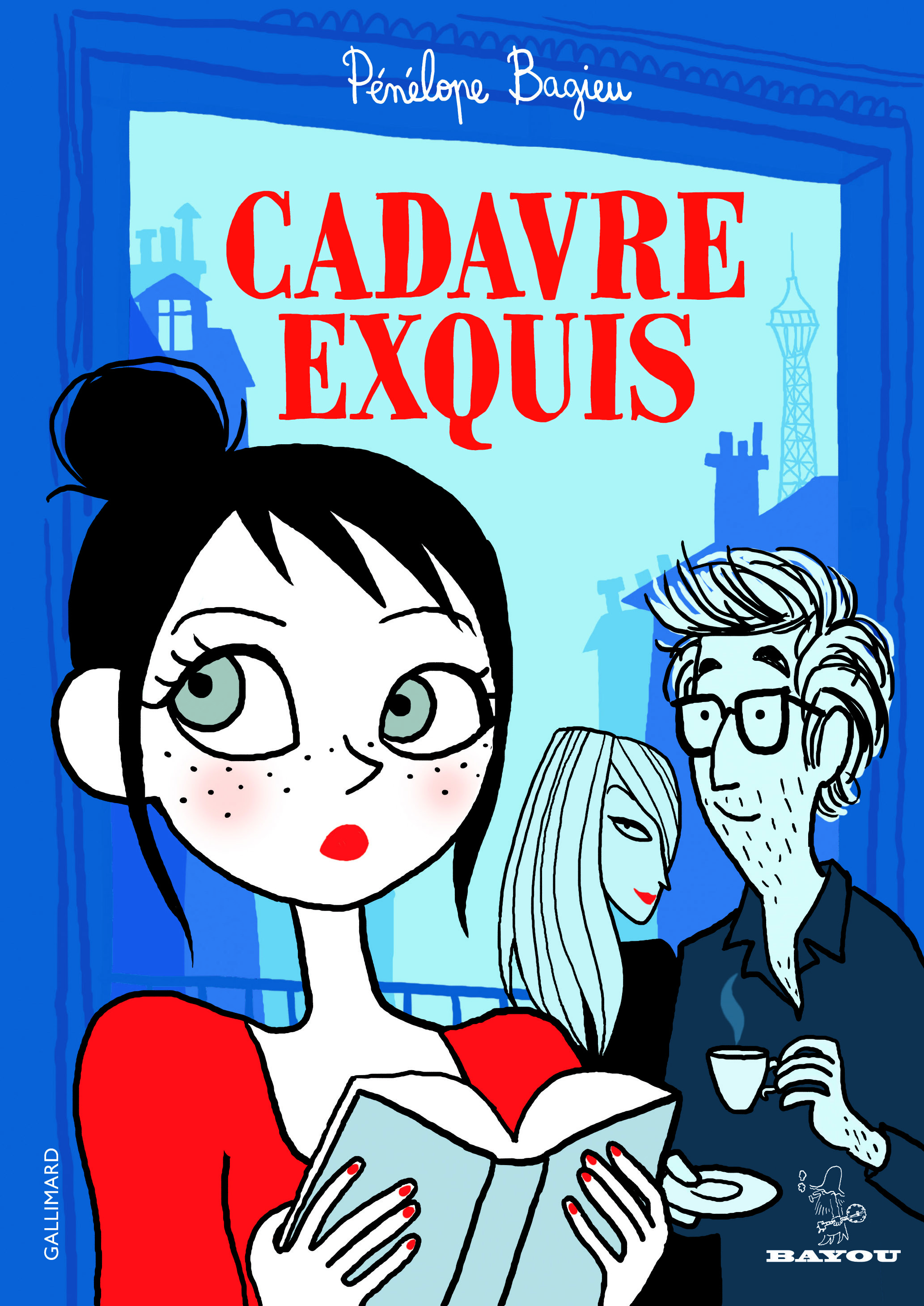 Cadavre exquis - Pénélope Bagieu - GALLIMARD BD