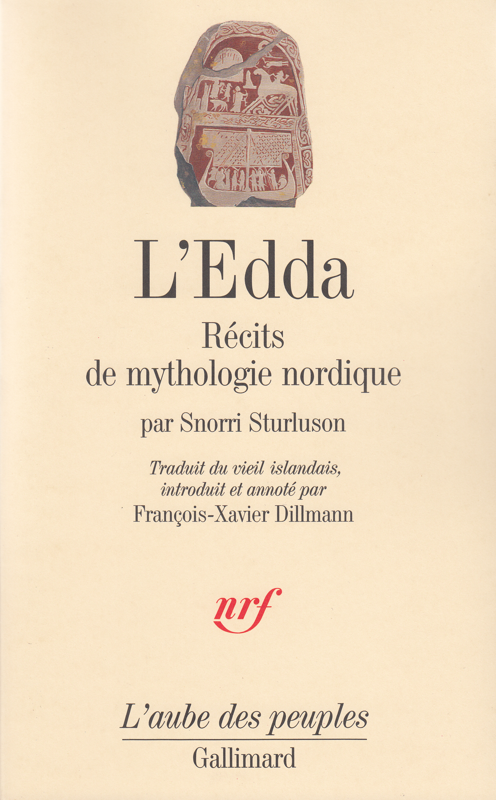 L'Edda -  Snorri Sturluson, François-Xavier Dillmann - GALLIMARD