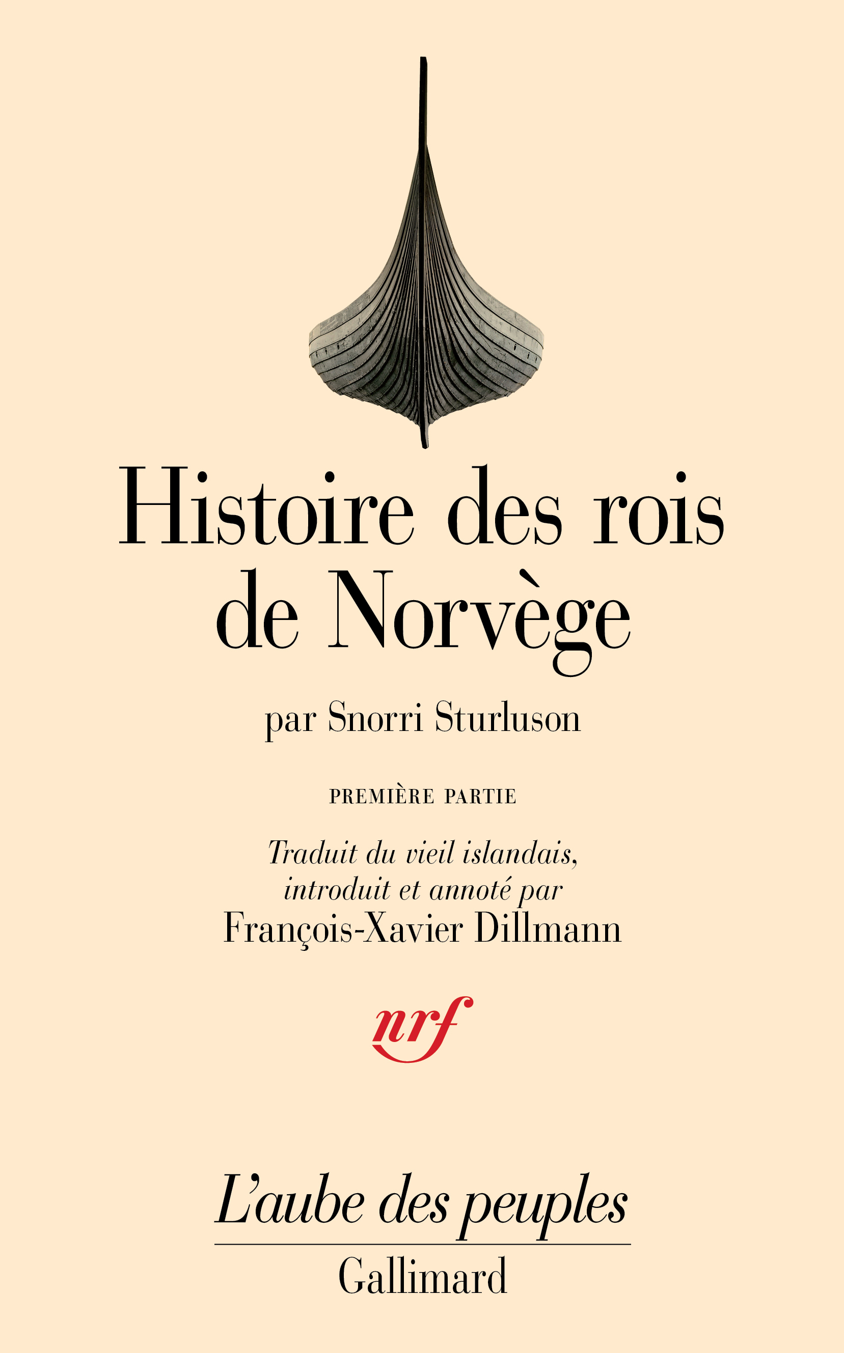 Histoire des rois de Norvège -  Snorri Sturluson, François-Xavier Dillmann - GALLIMARD