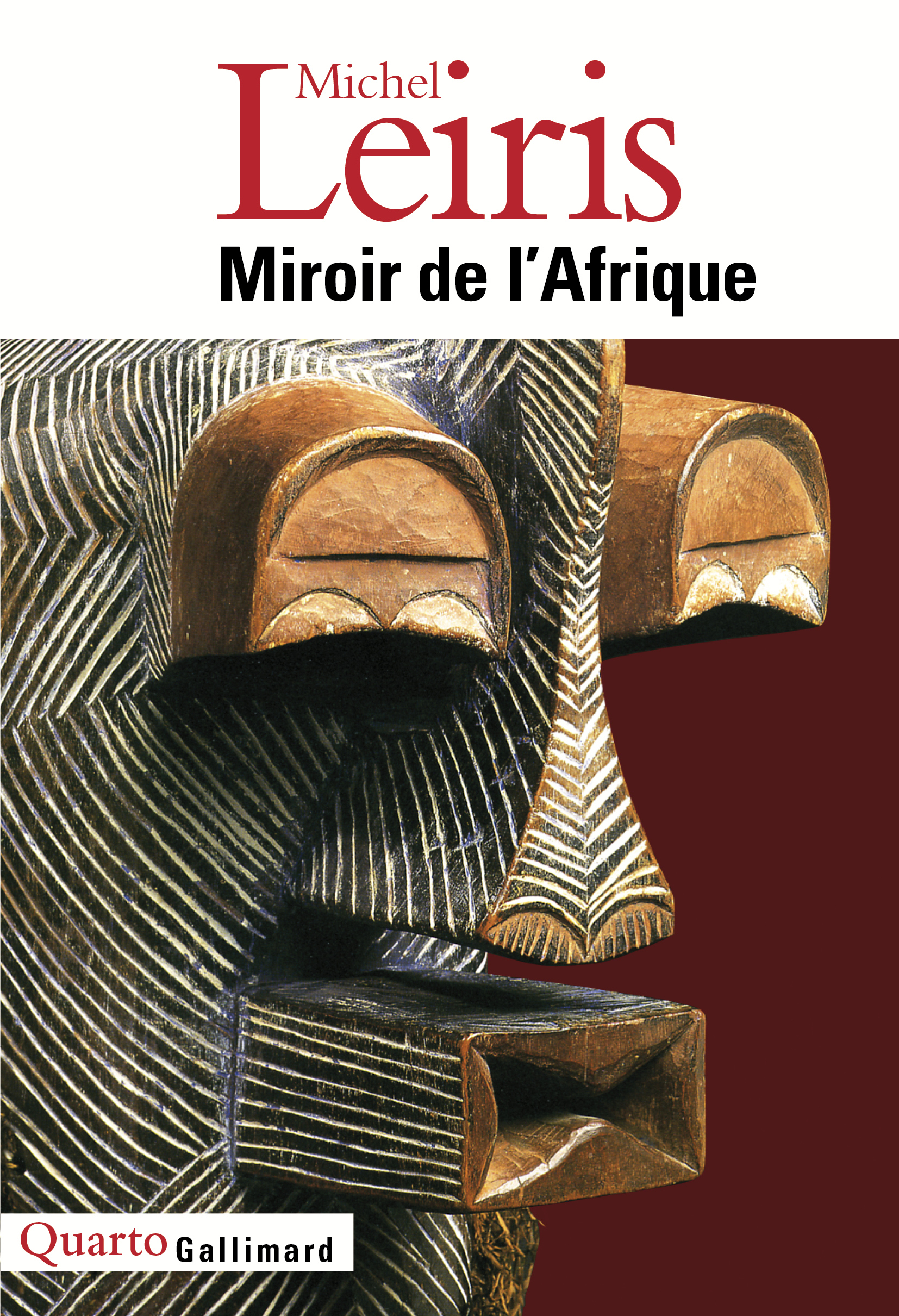 Miroir de l'Afrique - Michel Leiris, Jean Jamin - GALLIMARD