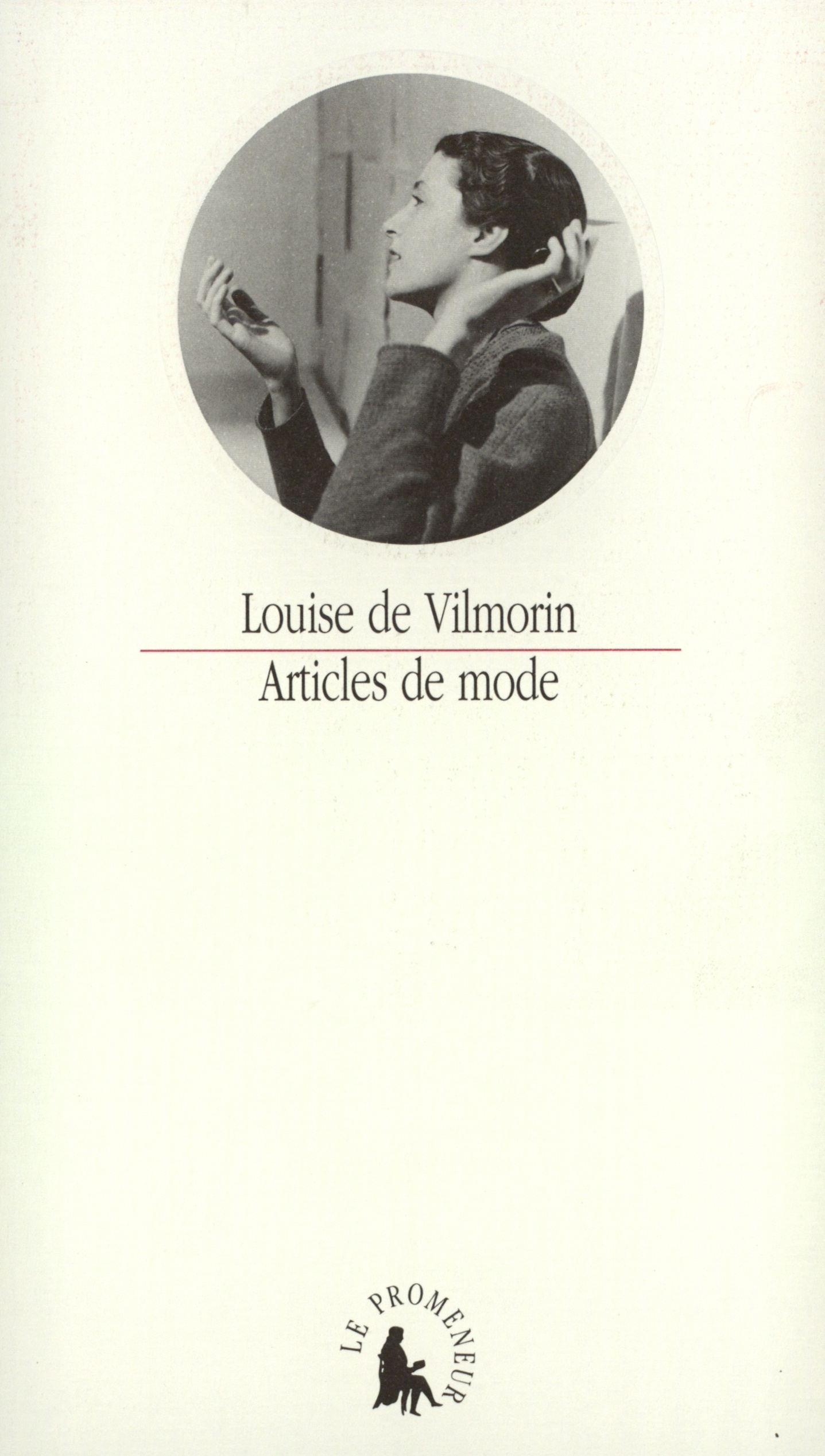 Articles de mode - Louise de Vilmorin, Christian Lacroix, Patrick Mauriès - GALLIMARD