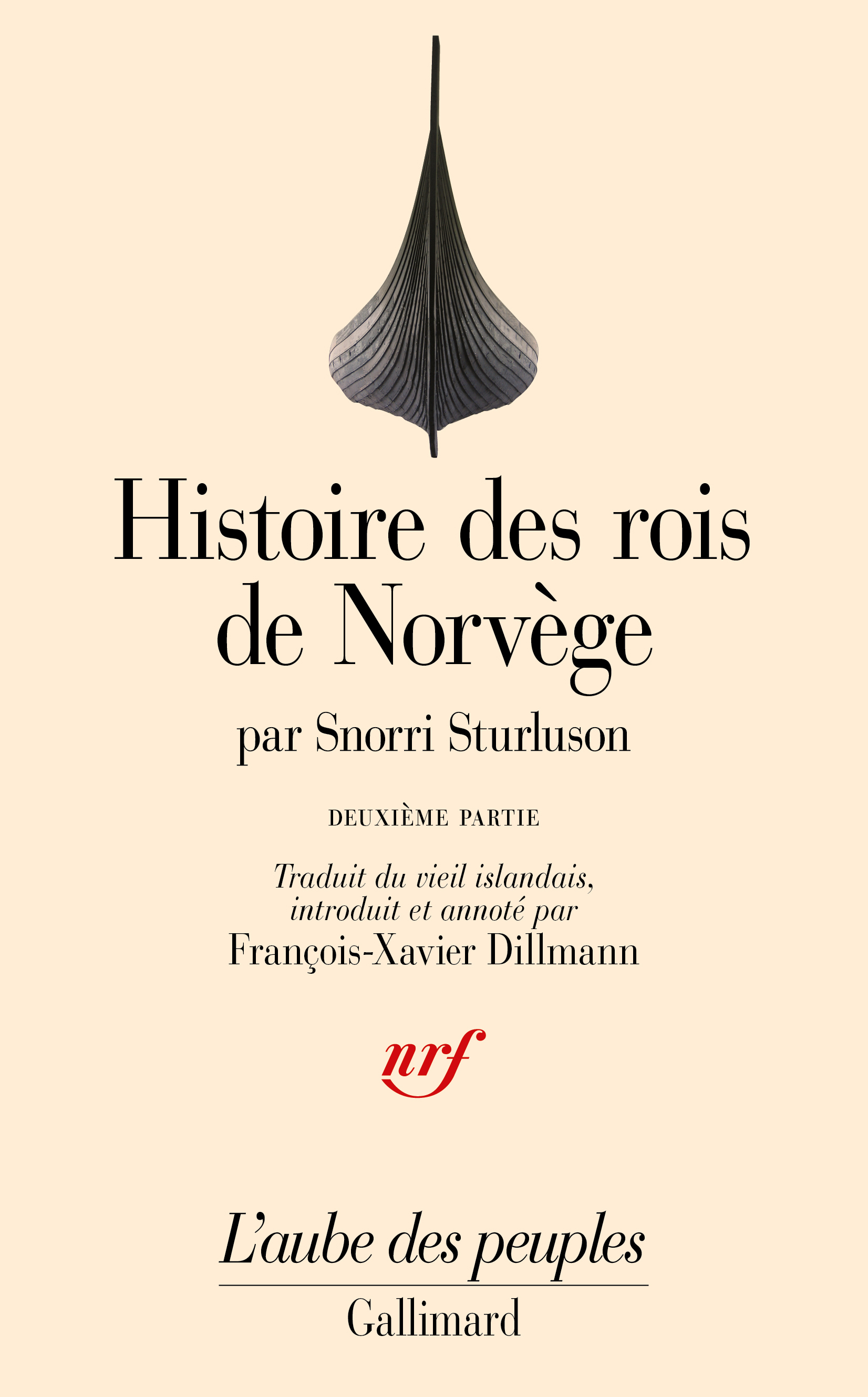 Histoire des rois de Norvège -  Snorri Sturluson, François-Xavier Dillmann - GALLIMARD