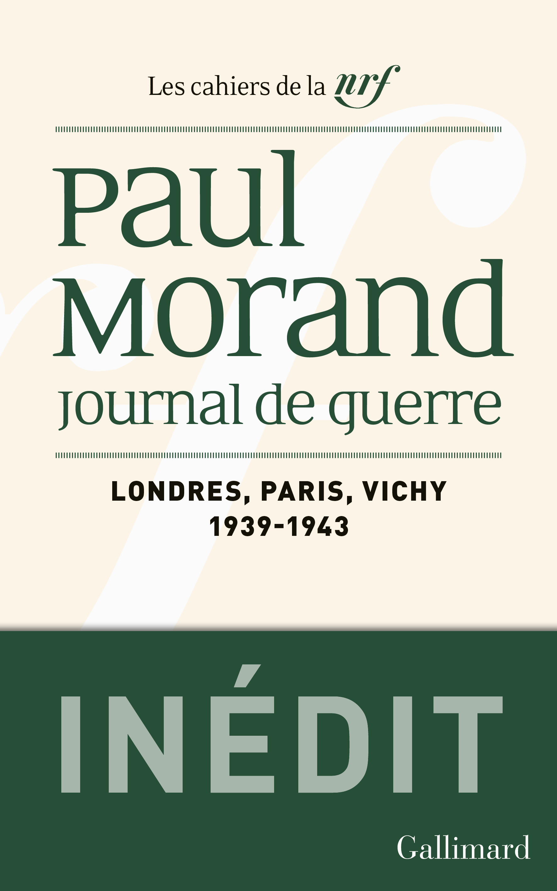 Journal de guerre - Paul Morand, Bénédicte Vergez-Chaignon - GALLIMARD