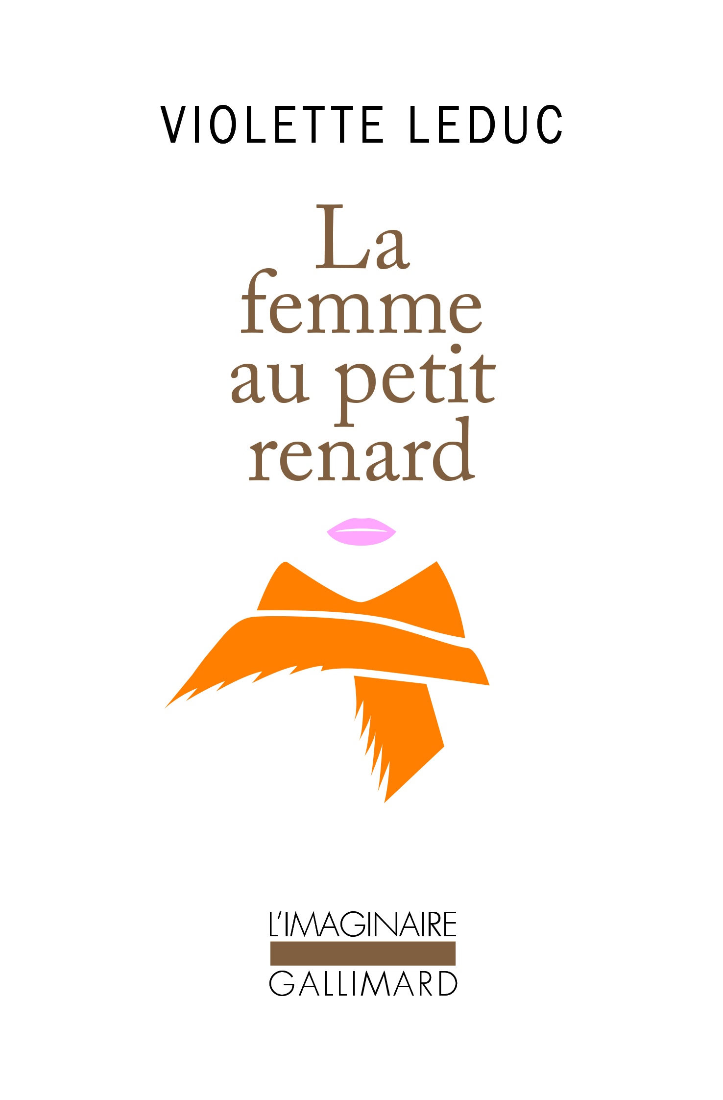 La femme au petit renard - Violette Leduc - GALLIMARD