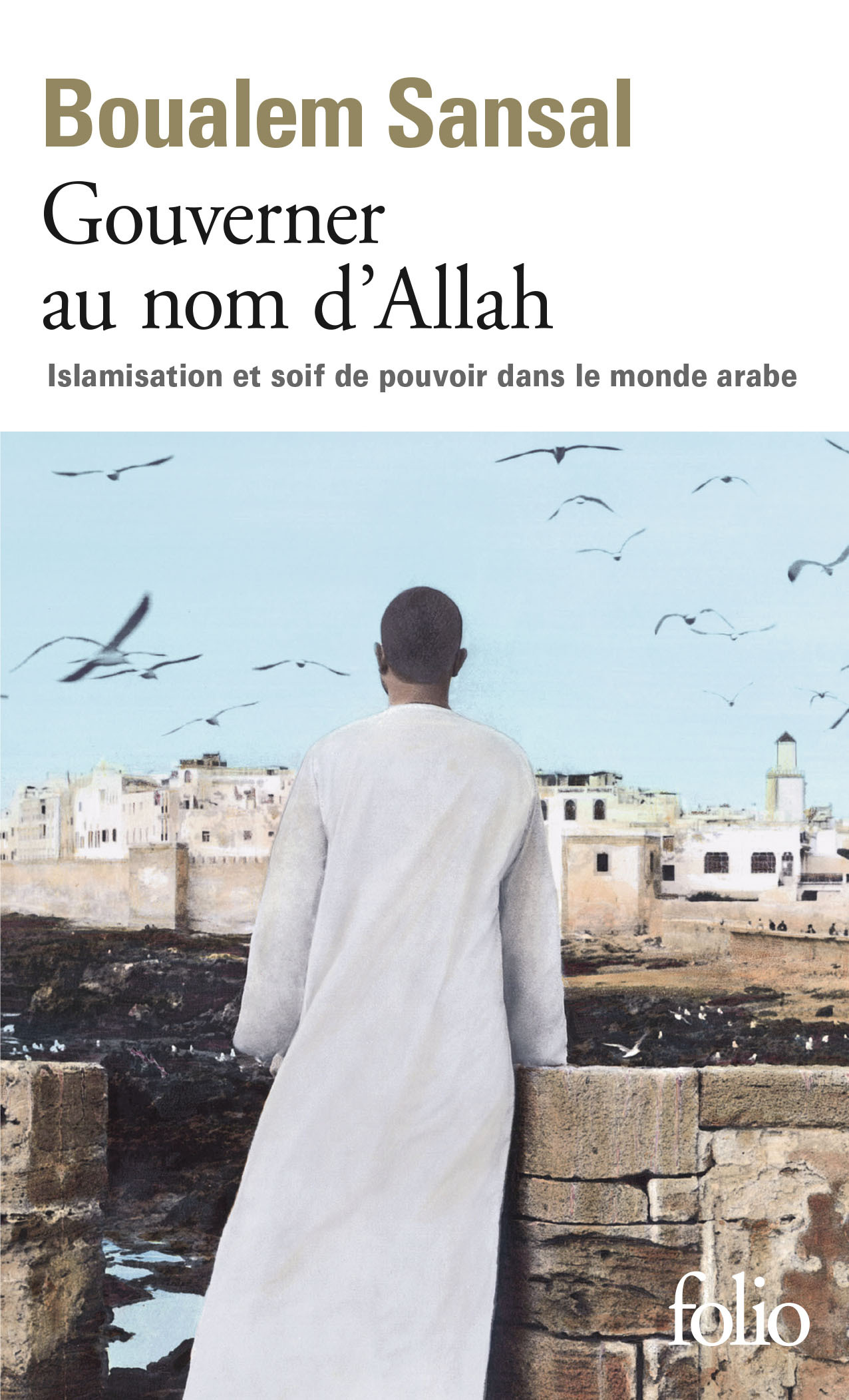 Gouverner au nom d'Allah - Boualem Sansal - FOLIO