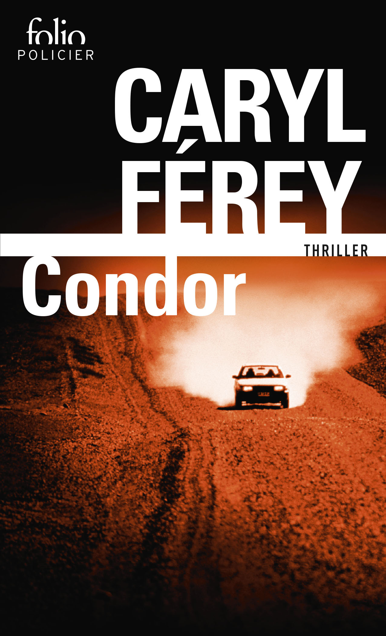 Condor - Caryl Ferey - FOLIO