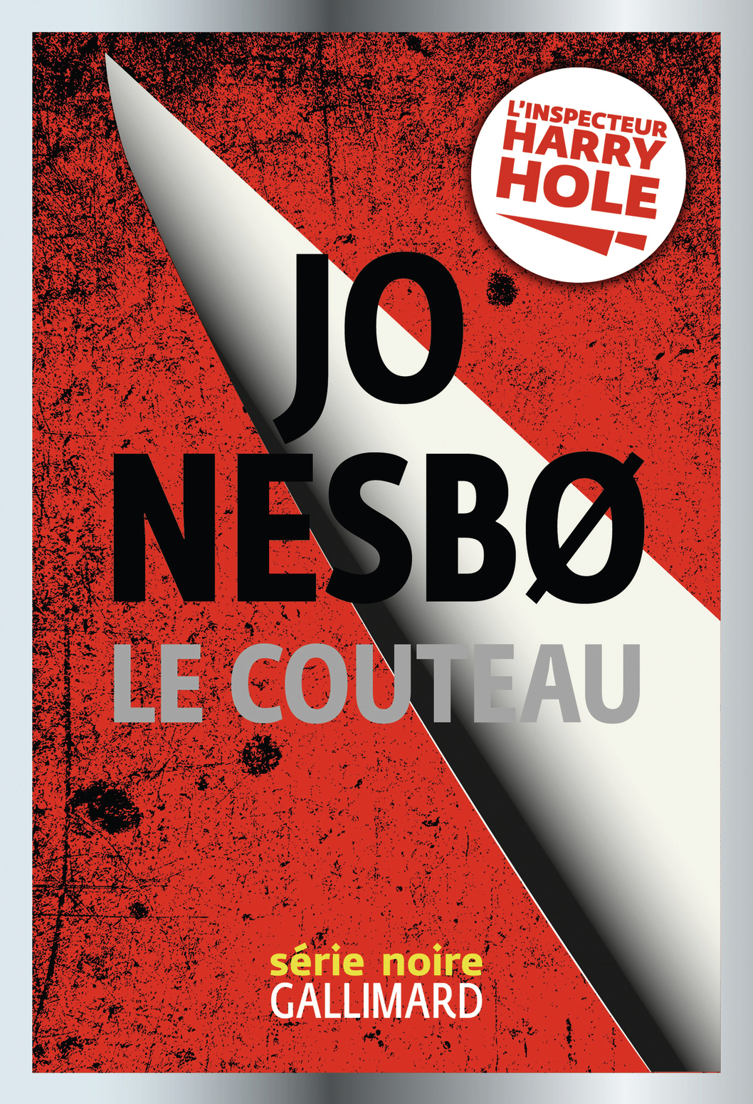 Le couteau - Jo Nesbø, Céline Romand-Monnier - GALLIMARD