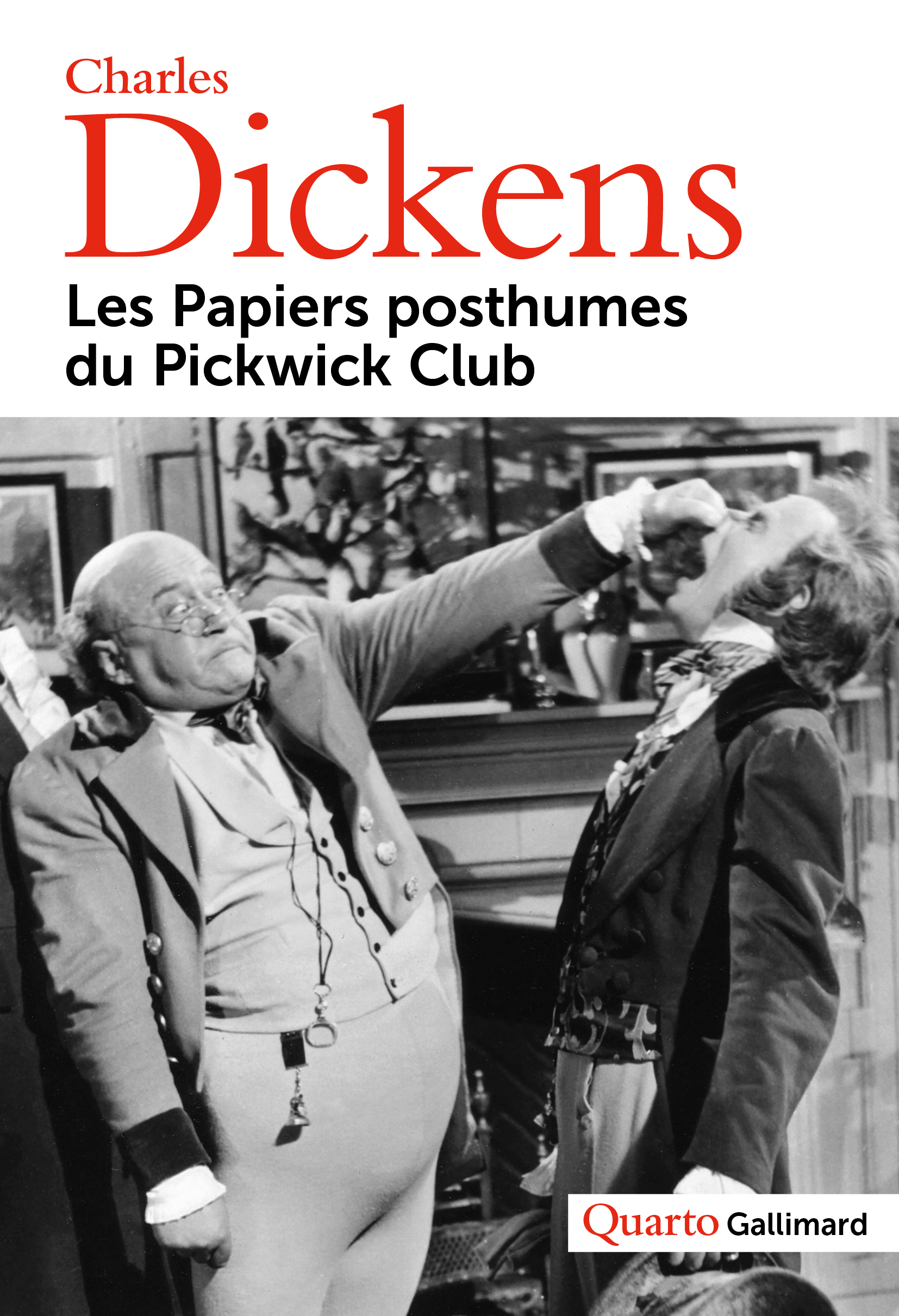 Les Papiers posthumes du Pickwick Club - Charles Dickens, Céline Prest, Sylvère Monod - GALLIMARD