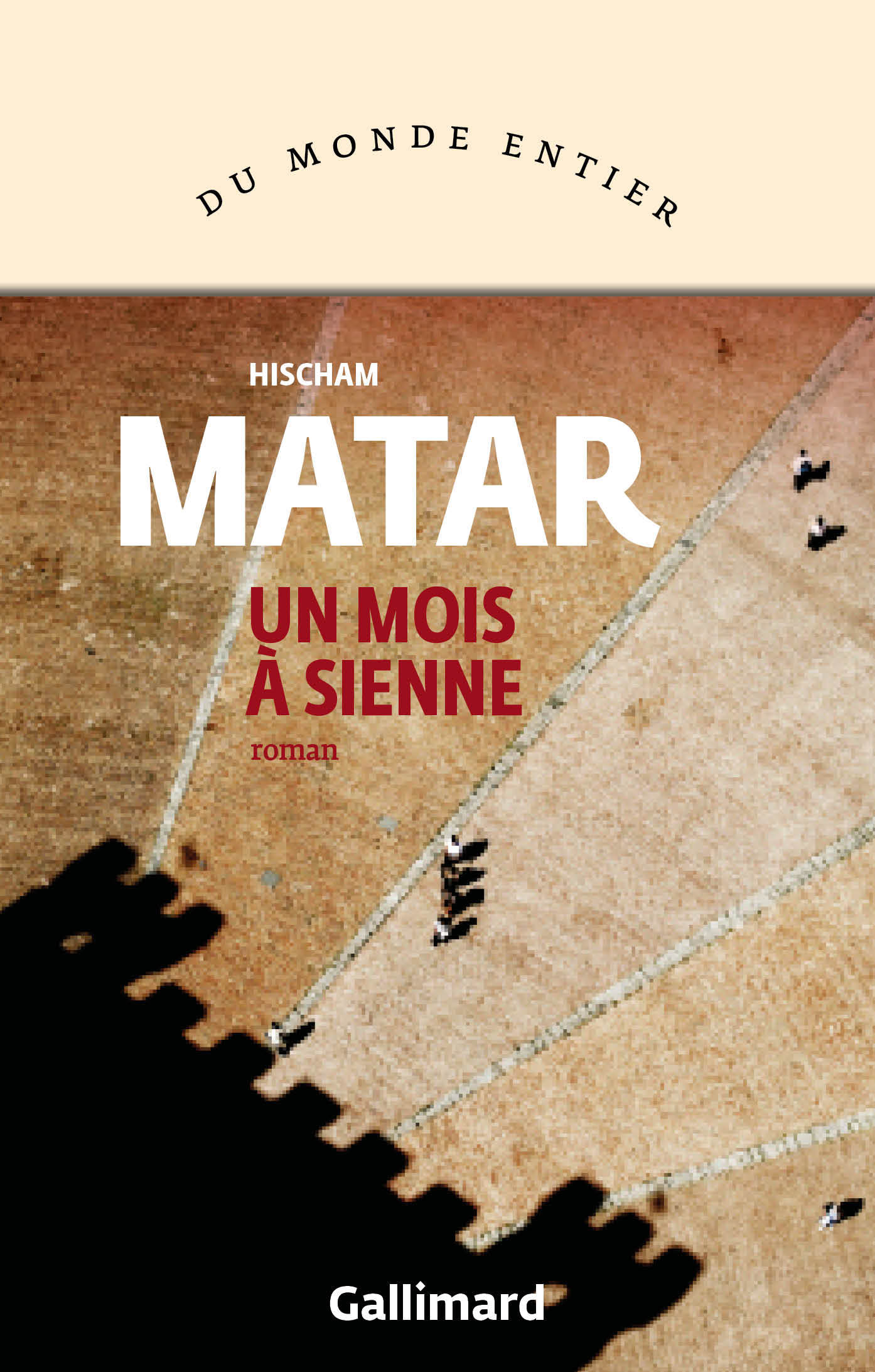 Un mois à Sienne - Hisham Matar, Sarah Gurcel - GALLIMARD