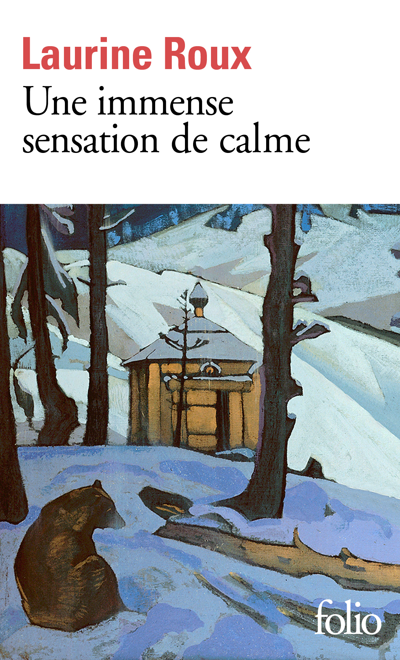 Une immense sensation de calme - Laurine Roux - FOLIO