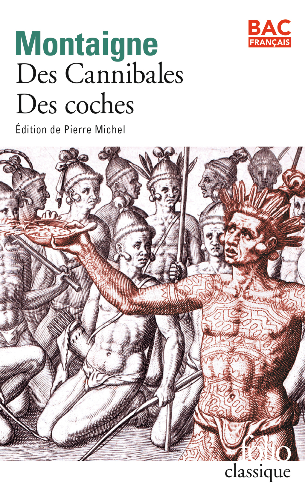 Des cannibales/Des coches - Michel de Montaigne, Pierre Michel - FOLIO