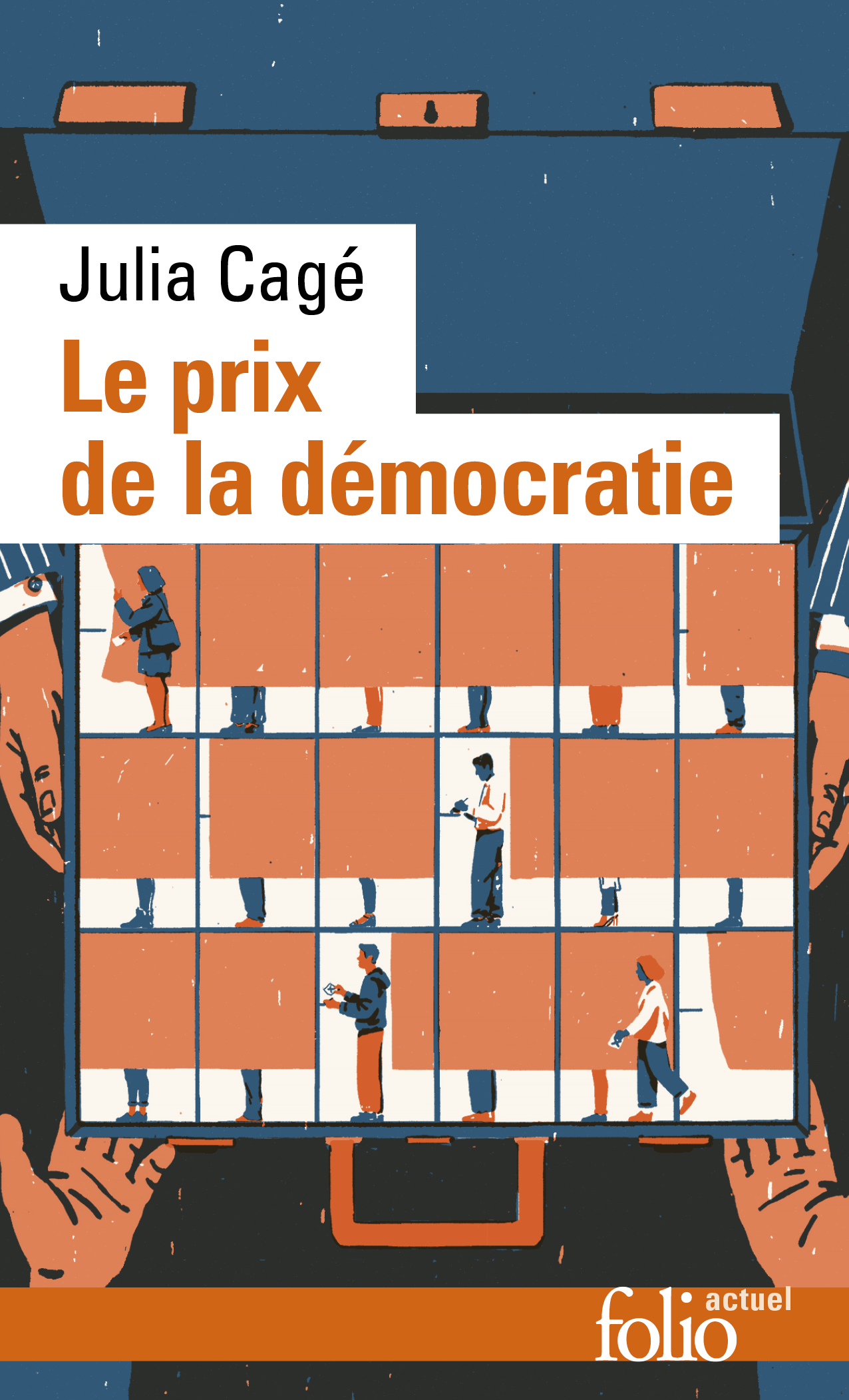 Le prix de la démocratie - Julia Cagé - FOLIO