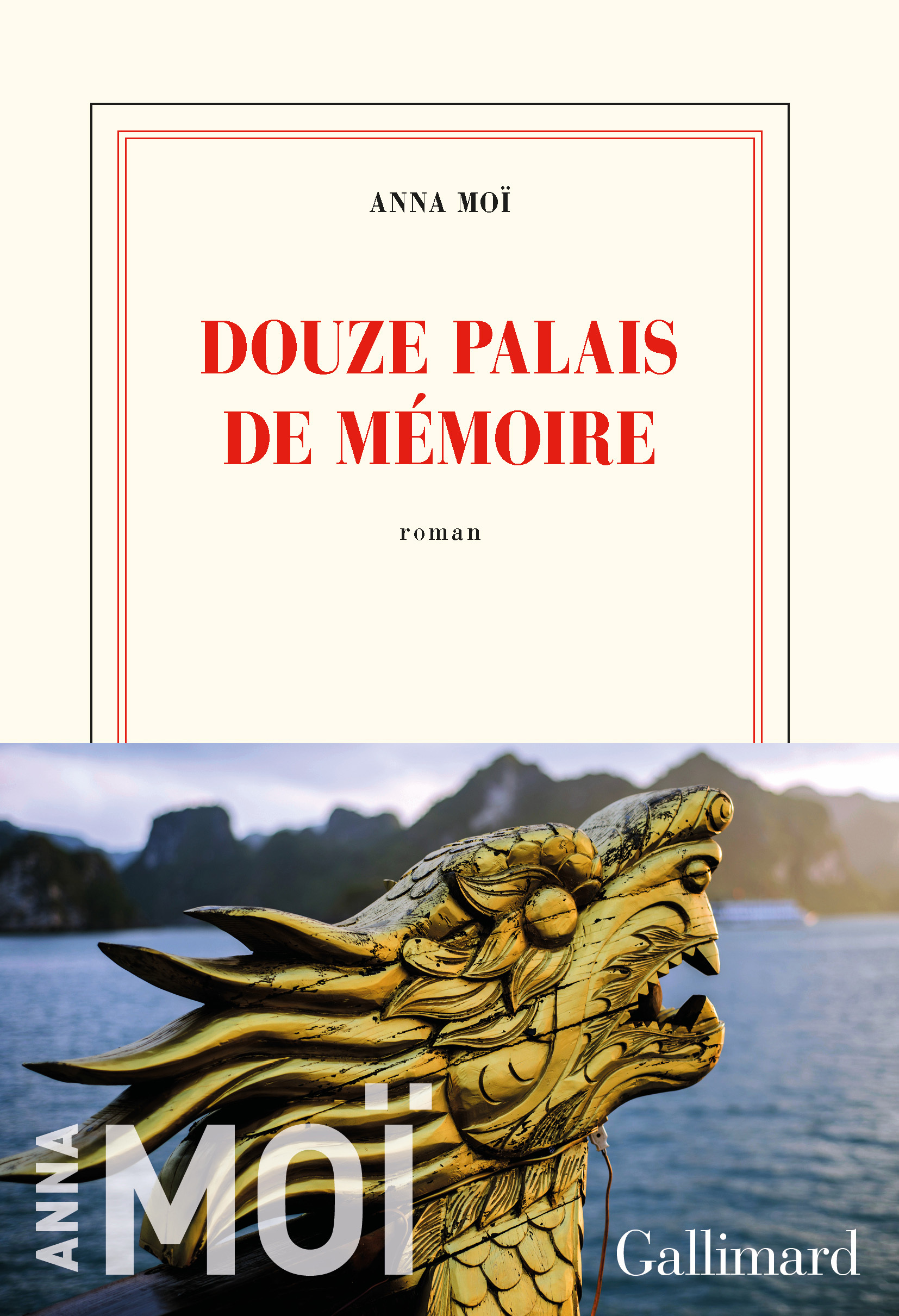 Douze palais de mémoire - Anna Moï - GALLIMARD