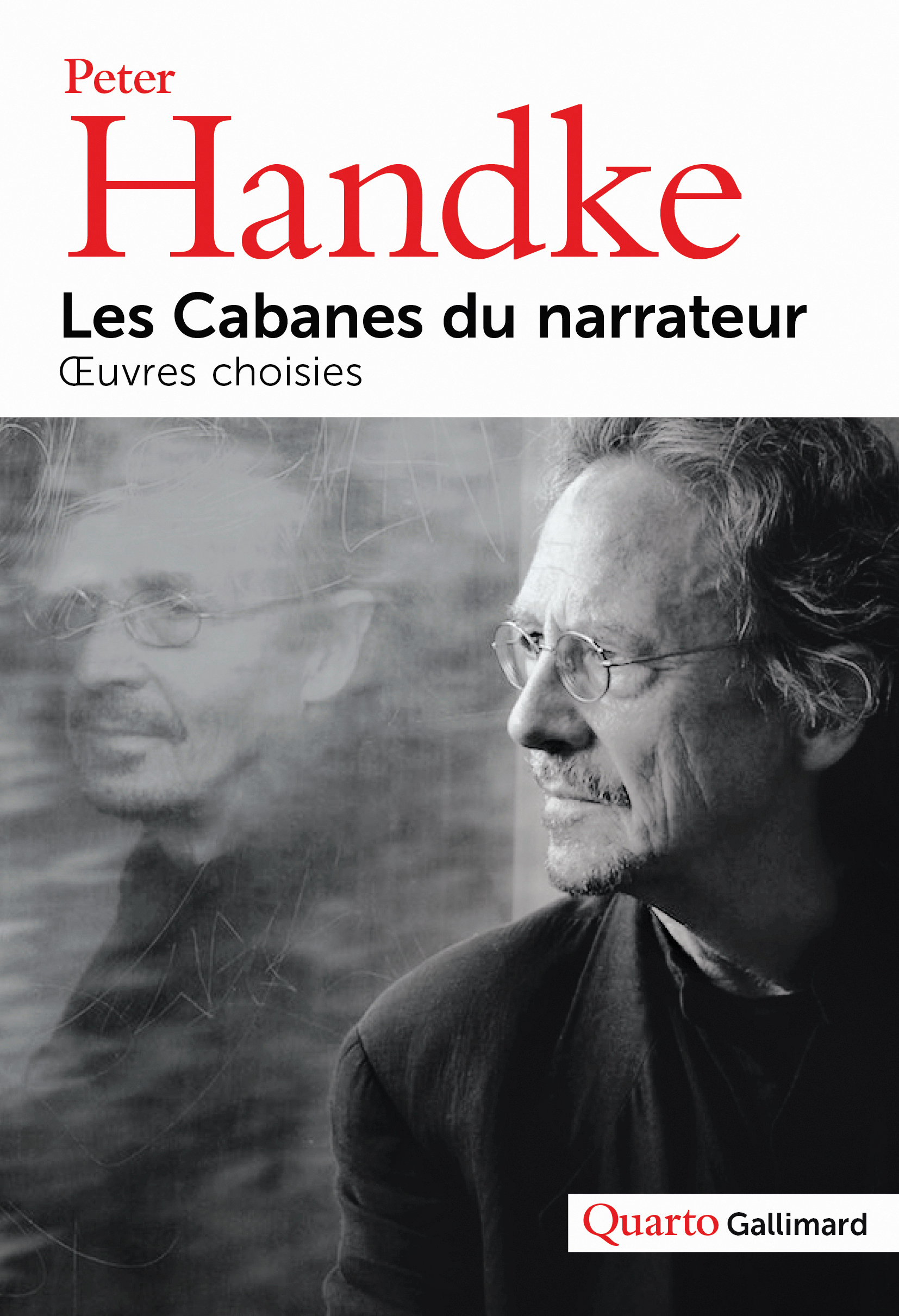 Les Cabanes du narrateur - Peter Handke, Philippe Lançon - GALLIMARD